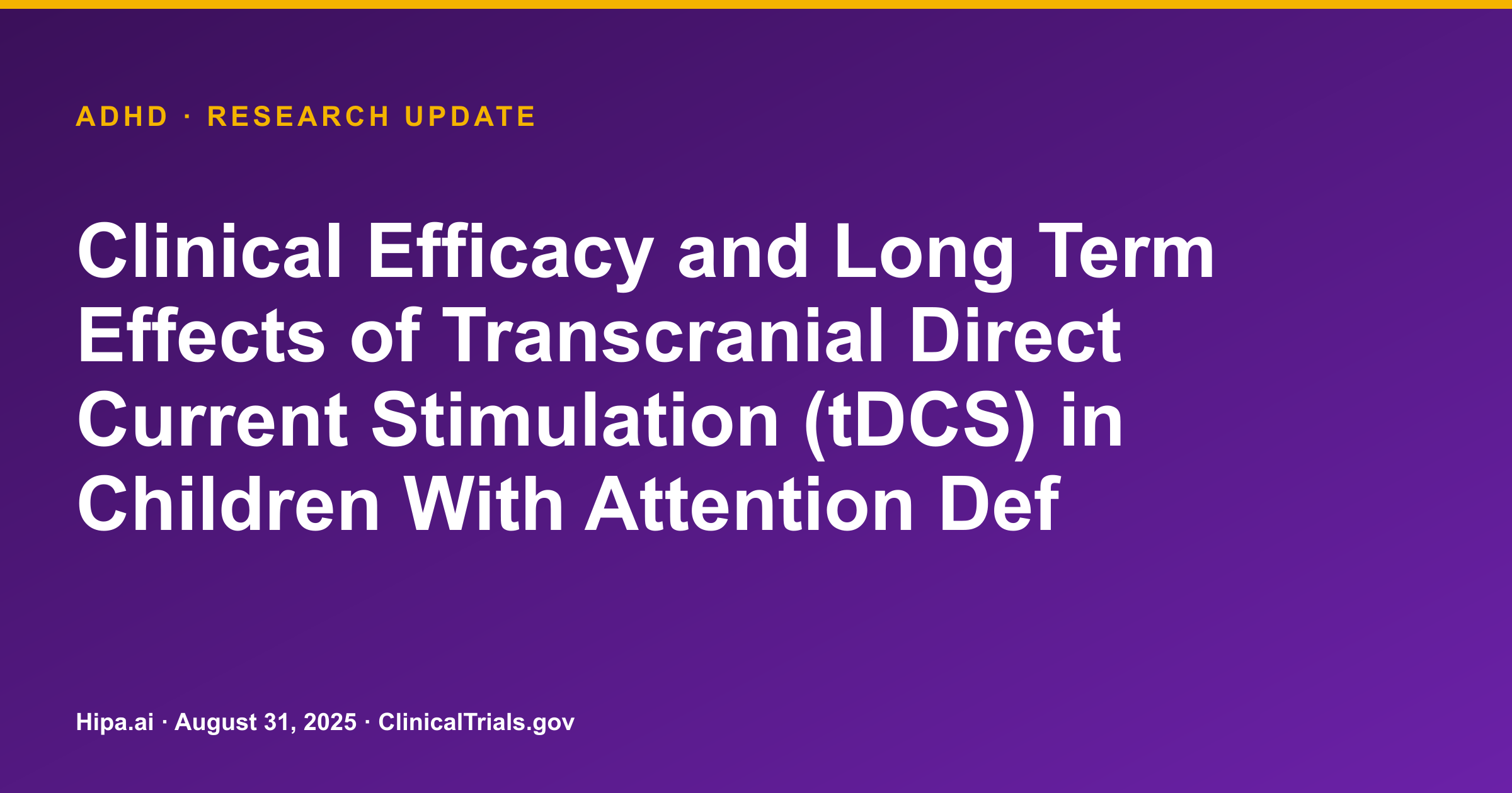 ADHD: tDCS trial completes primary endpoint data collection — research update card