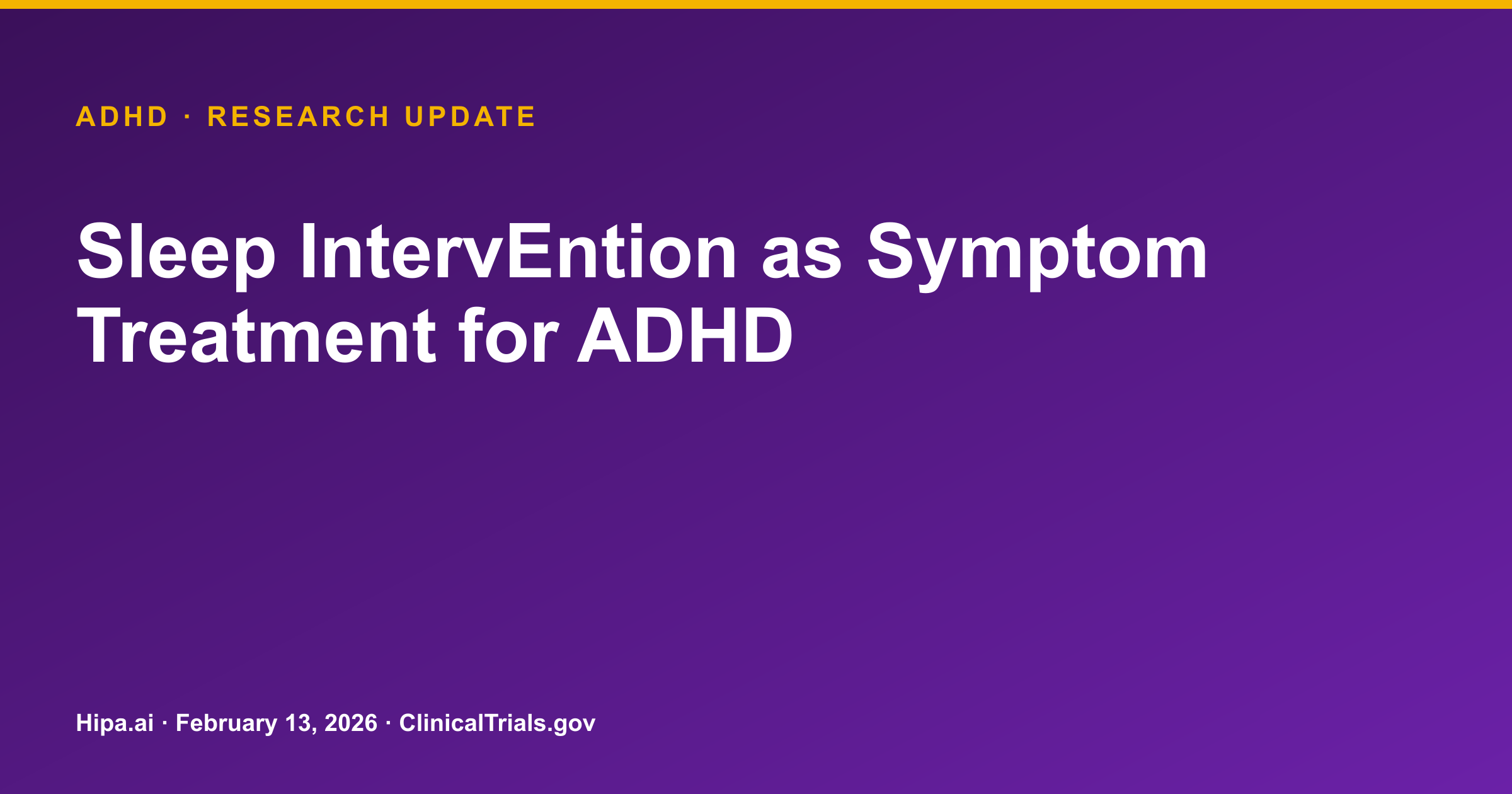 ADHD: SIESTA Training Shows No Significant Impact on Sleep Parameters — research update card