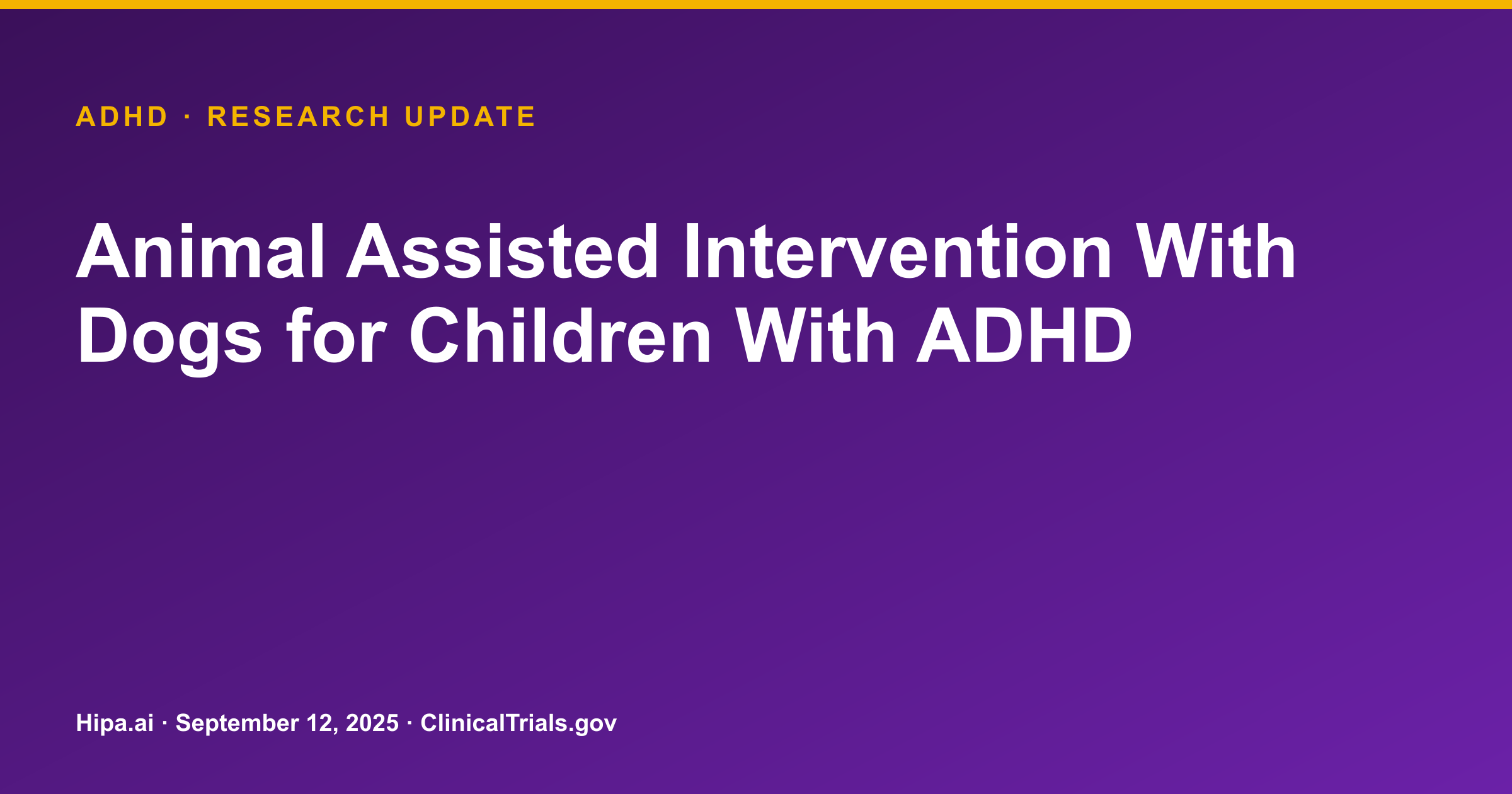 ADHD: Animal Assisted Intervention Shows Lower Symptom Scores — research update card