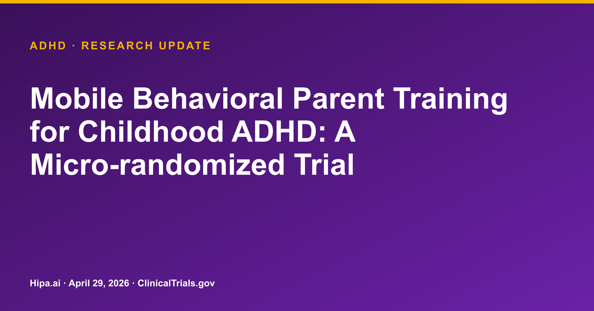 ADHD Mobile Behavioral Parent Training Shows Positive Sentiment in… — research update card