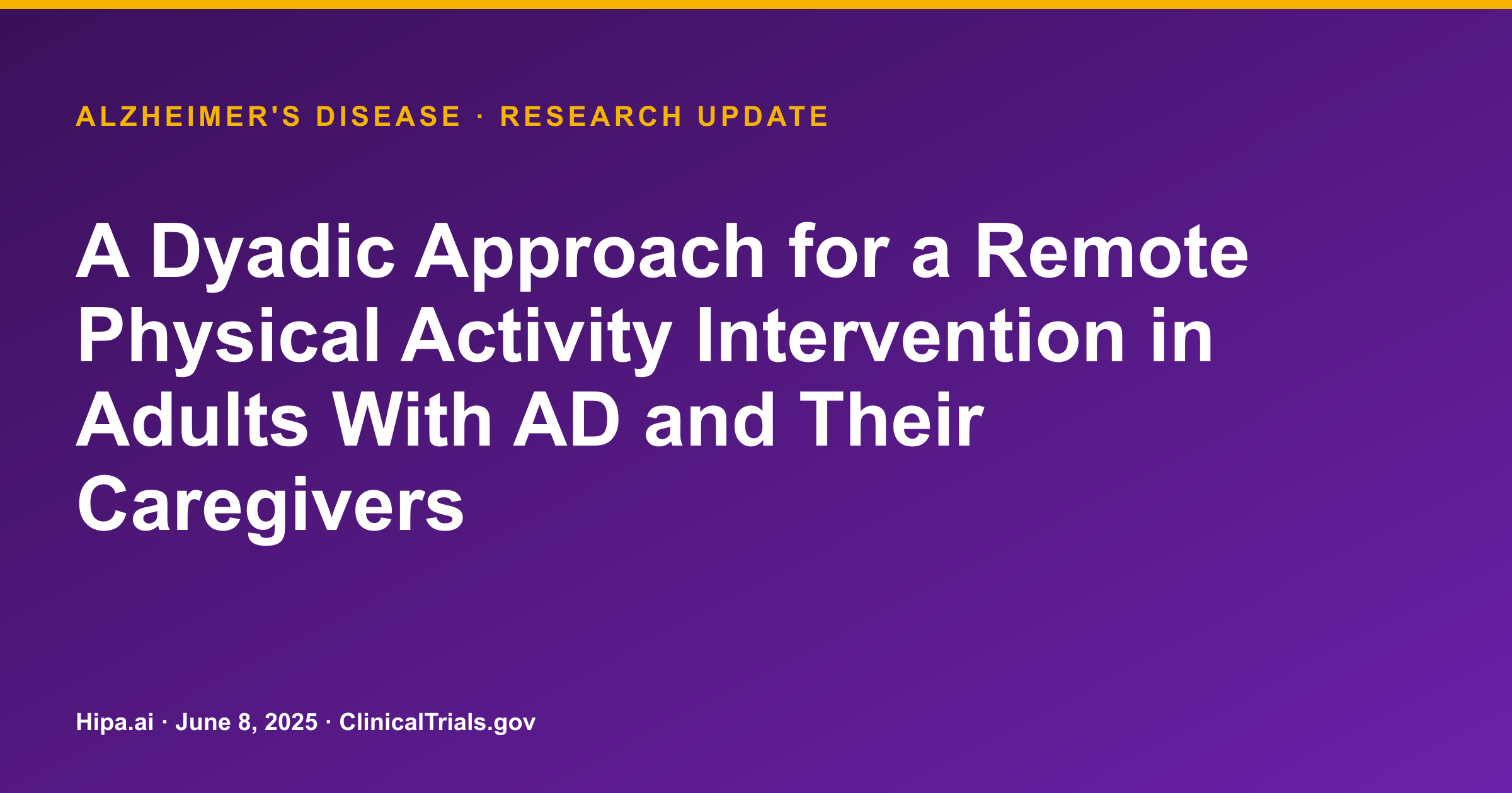 Alzheimer's Disease: Remote Physical Activity Intervention Trial Results Posted — research update card