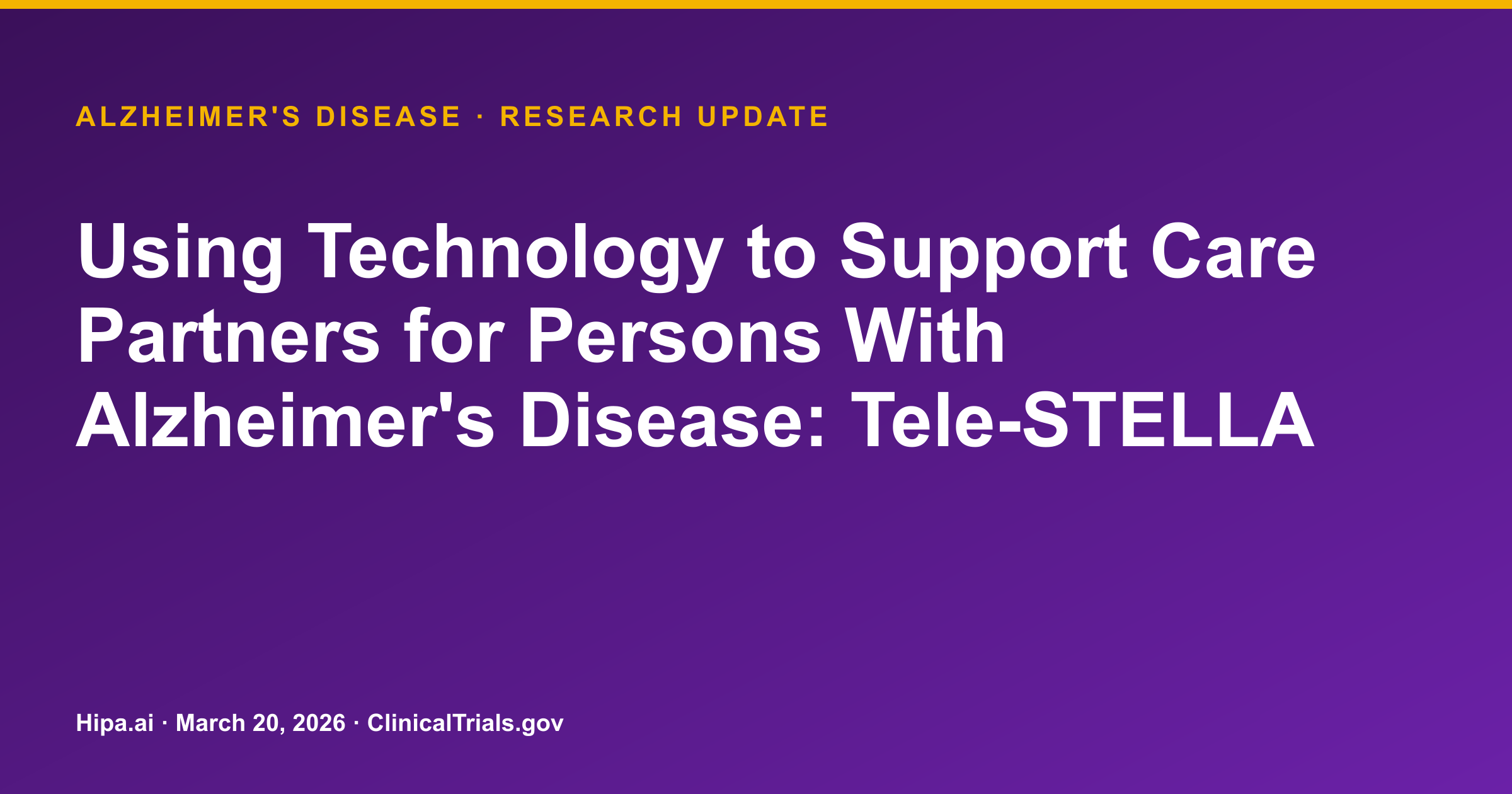 Alzheimer's Disease: Tele-STELLA Trial Posts Care Partner Support Results — research update card