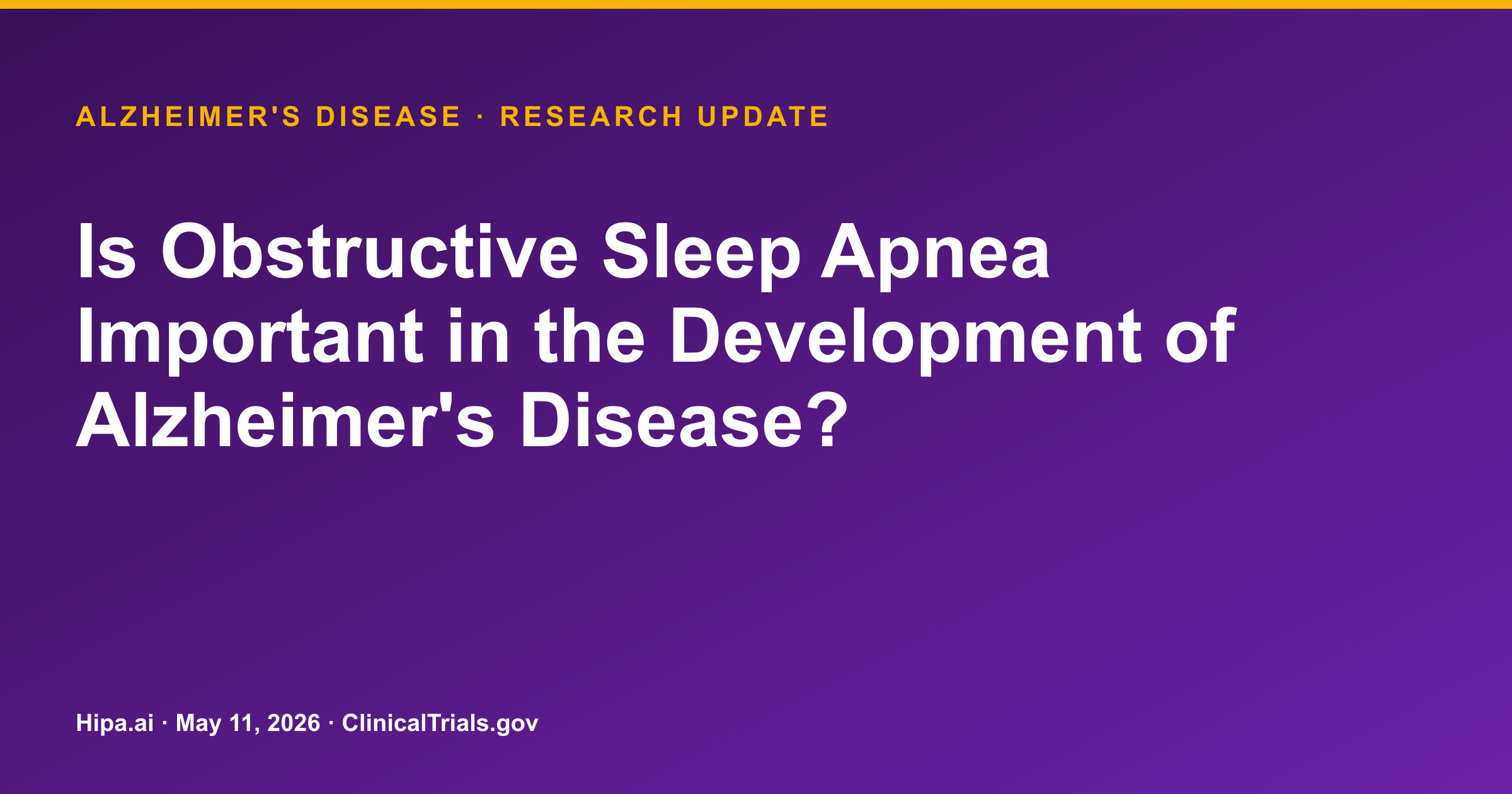 Alzheimer's Disease: OSA Study Posts TauPET, Sleepiness Data — research update card