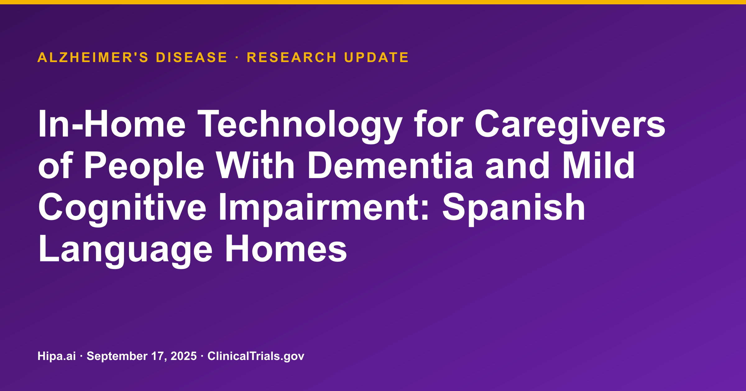 In-Home Technology for Caregivers: Results Posted for Alzheimer's Disease Study — research update card