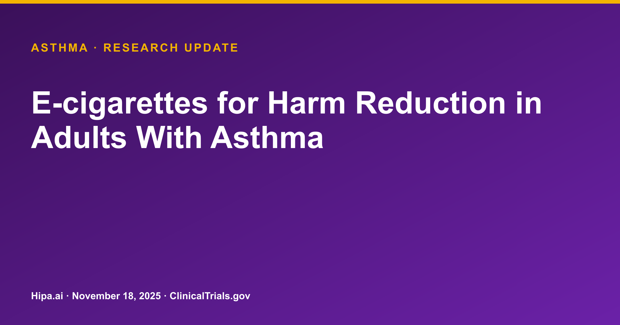Asthma: E-cigarette Use Associated with Significant Reduction in Cigarettes… — research update card