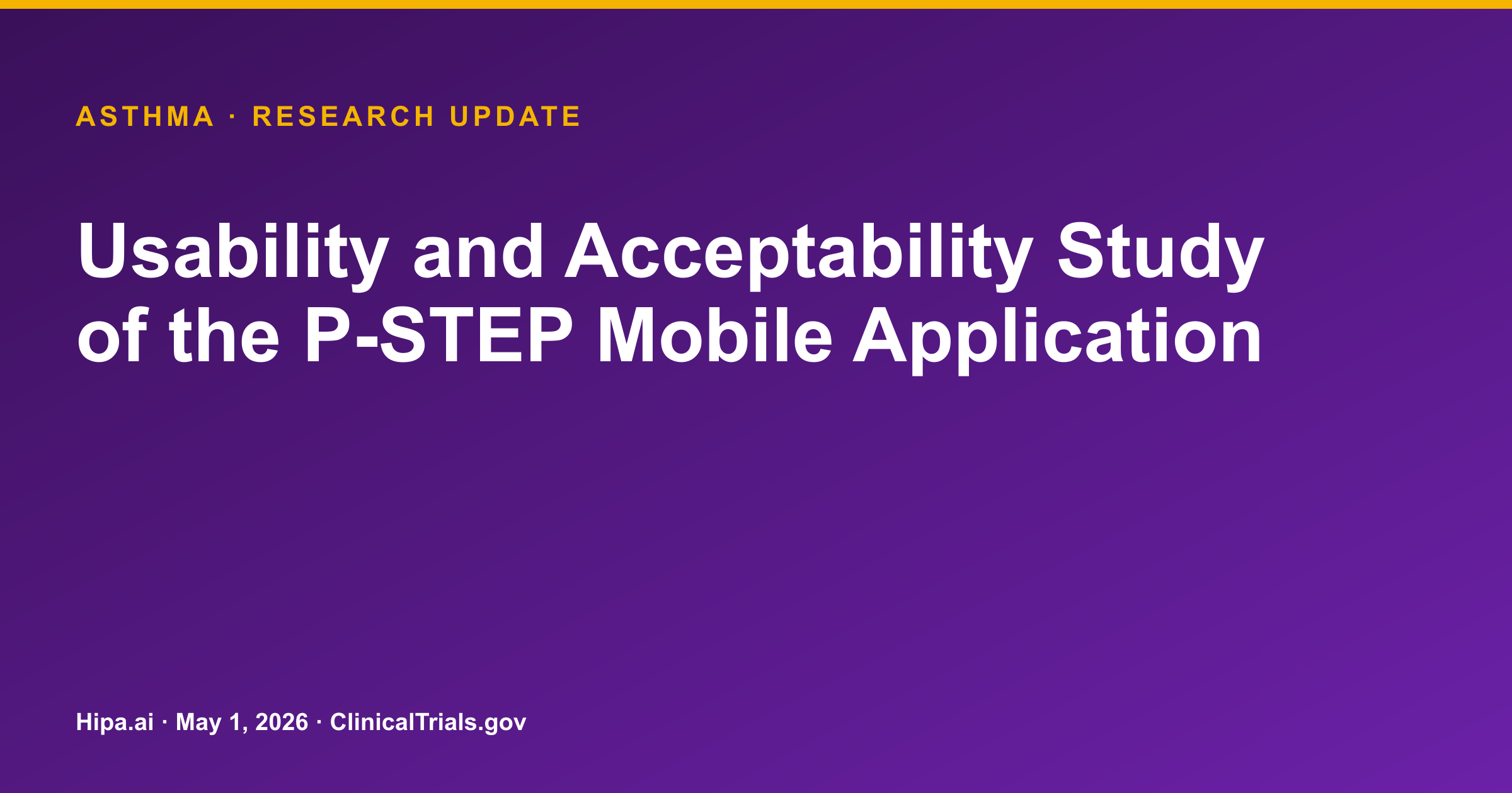 Asthma: P-STEP Mobile App Usability Scores Increase Over 12 Weeks — research update card