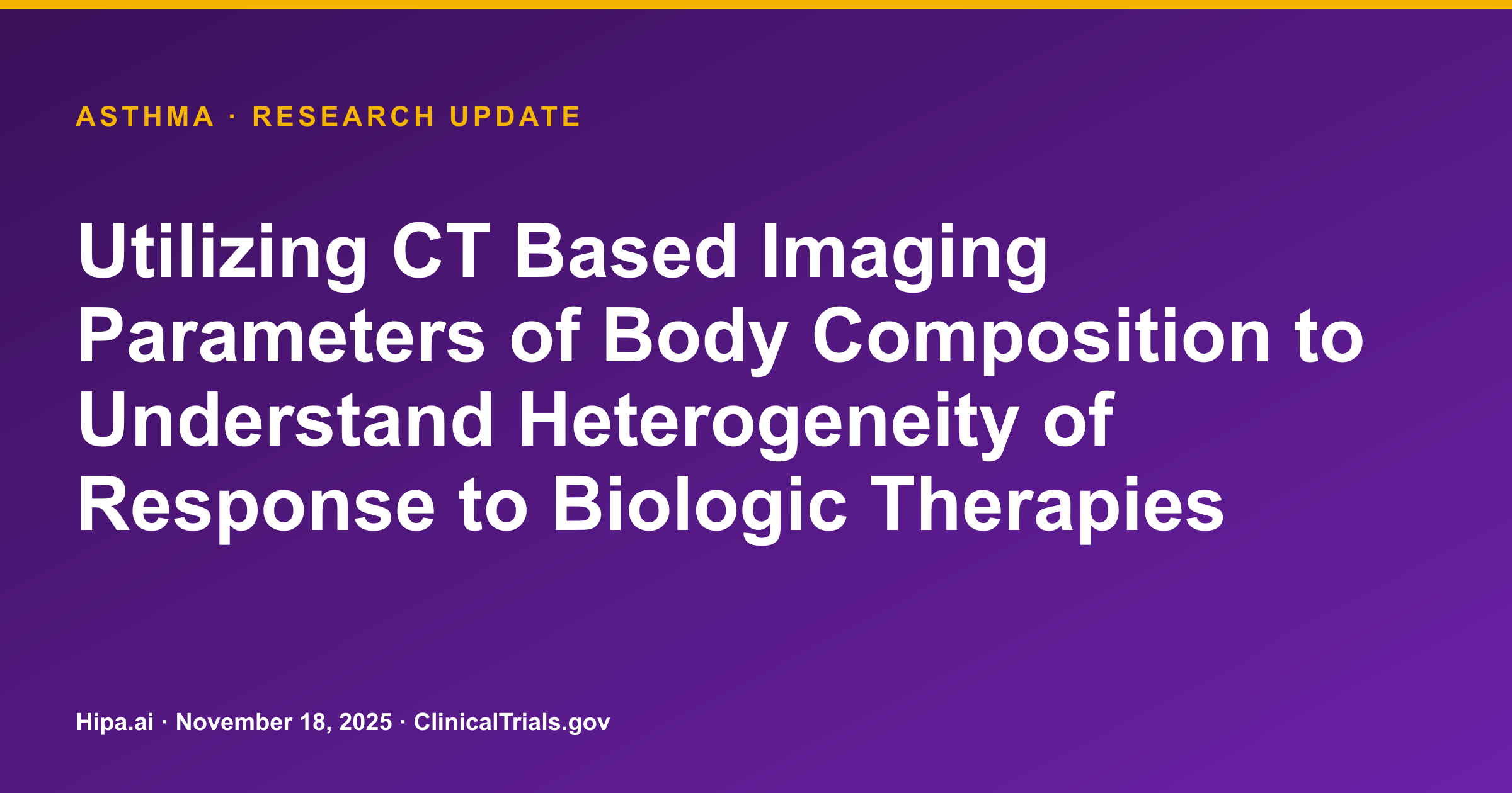 Asthma: CT Imaging Parameters Show Significant Link to Biologic Response — research update card