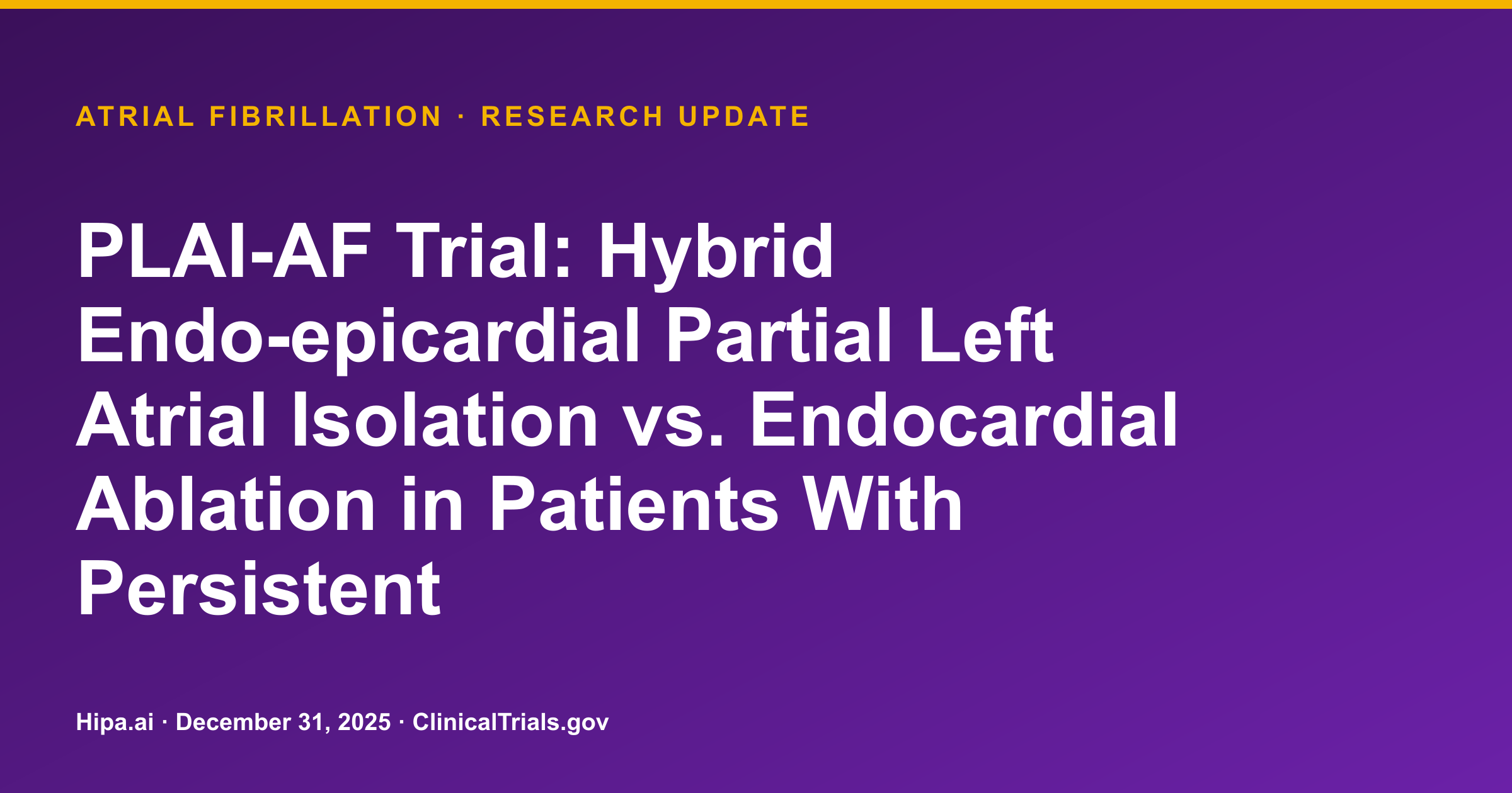 Atrial Fibrillation: PLAI-AF Trial Completes Phase 3 Primary Data Collection — research update card
