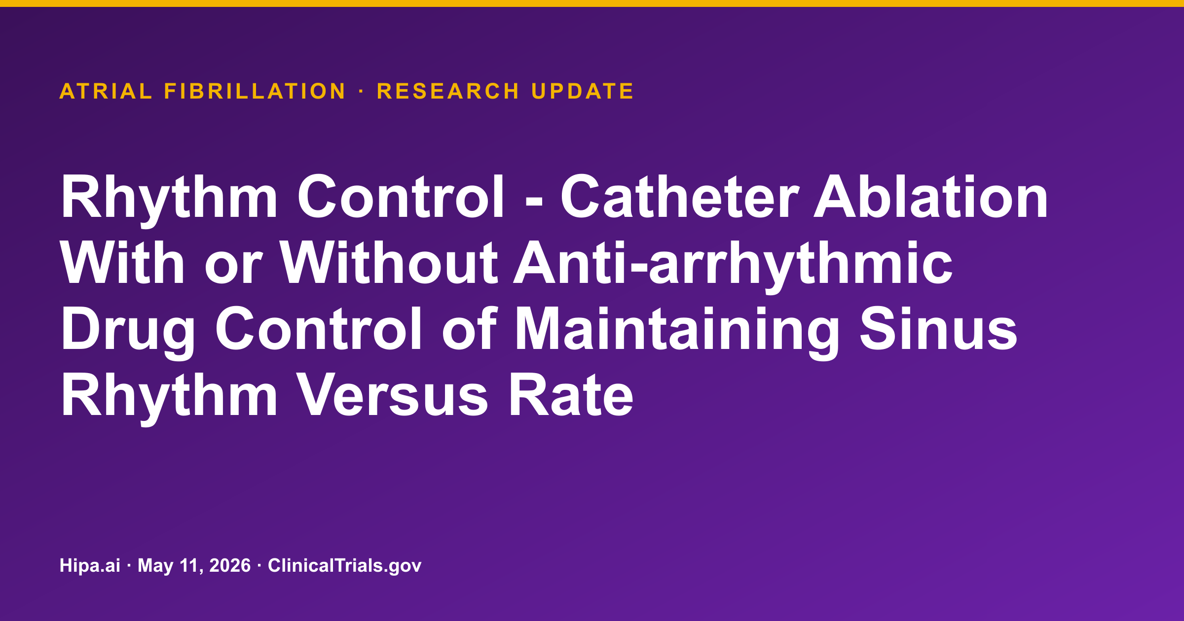 Atrial Fibrillation: Rhythm Control Shows Fewer Events Than Rate Control — research update card