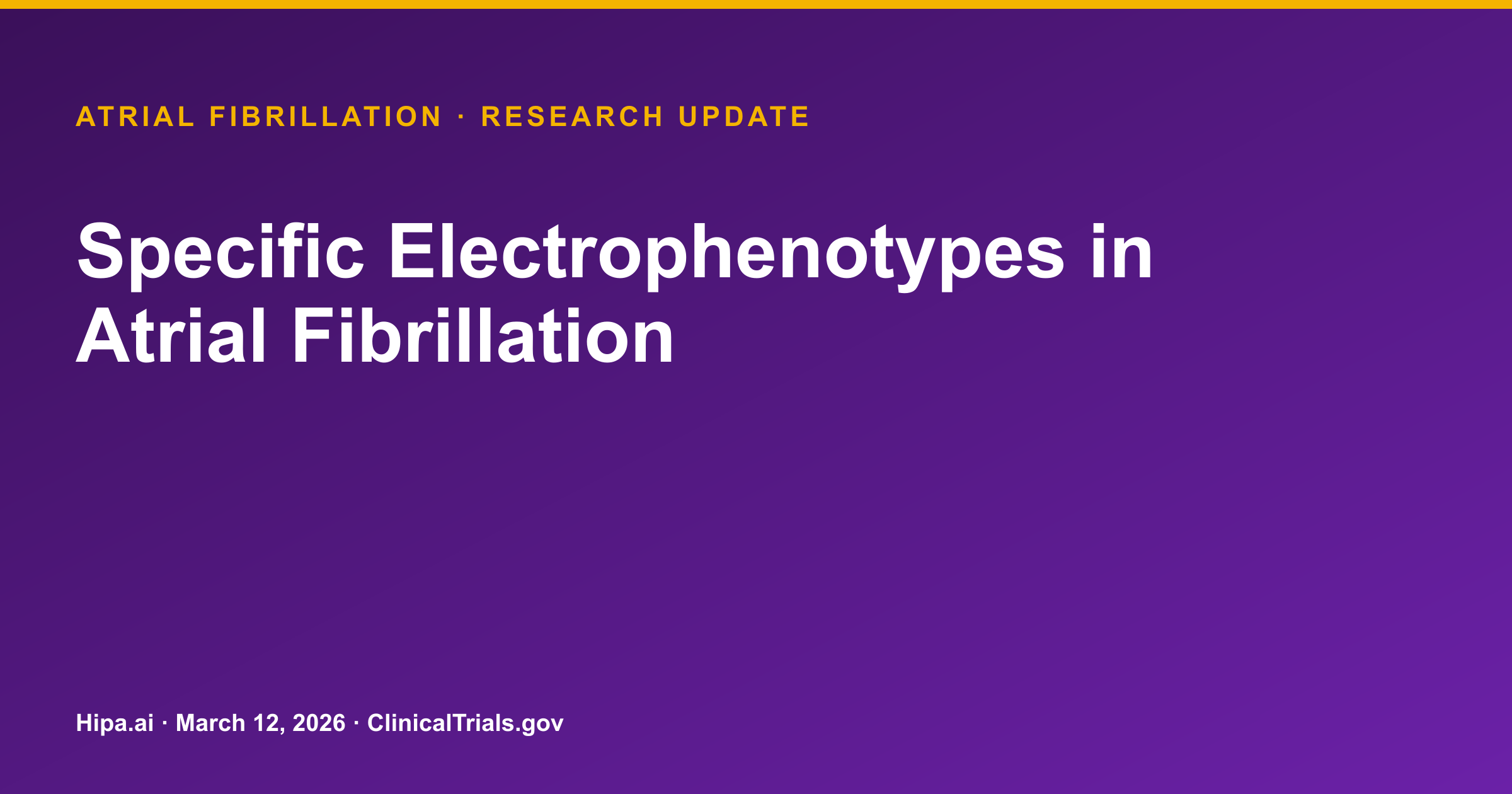 Atrial Fibrillation Study Terminated After Enrolling One Participant — research update card