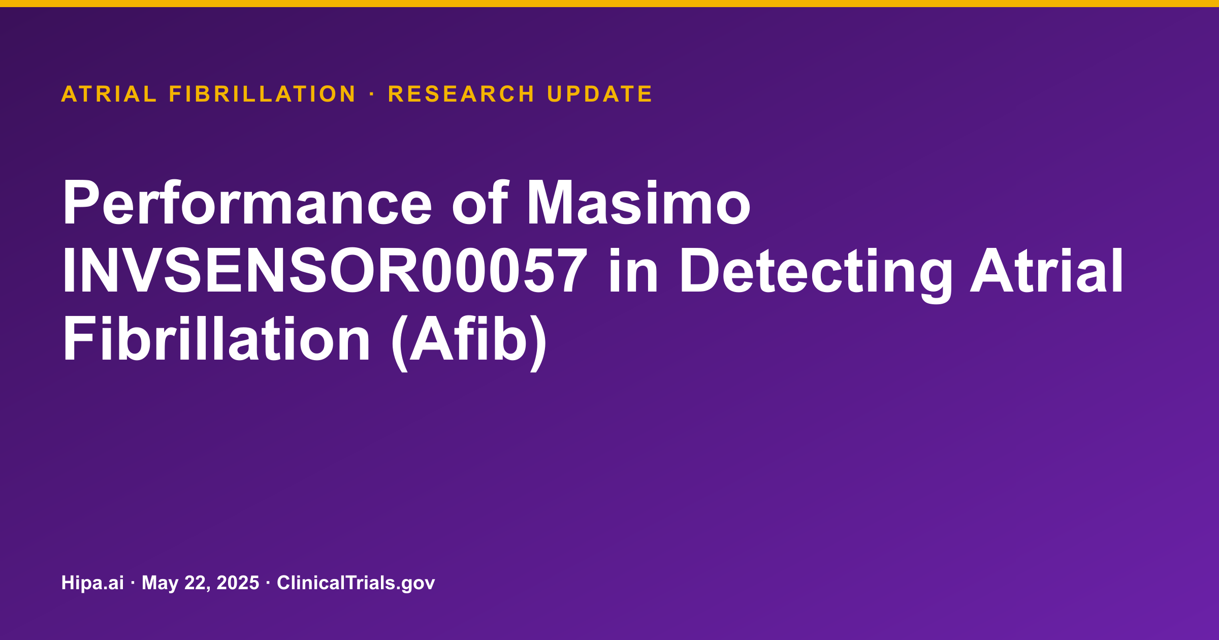 Atrial Fibrillation: Masimo Sensor Shows High Detection Sensitivity and… — research update card
