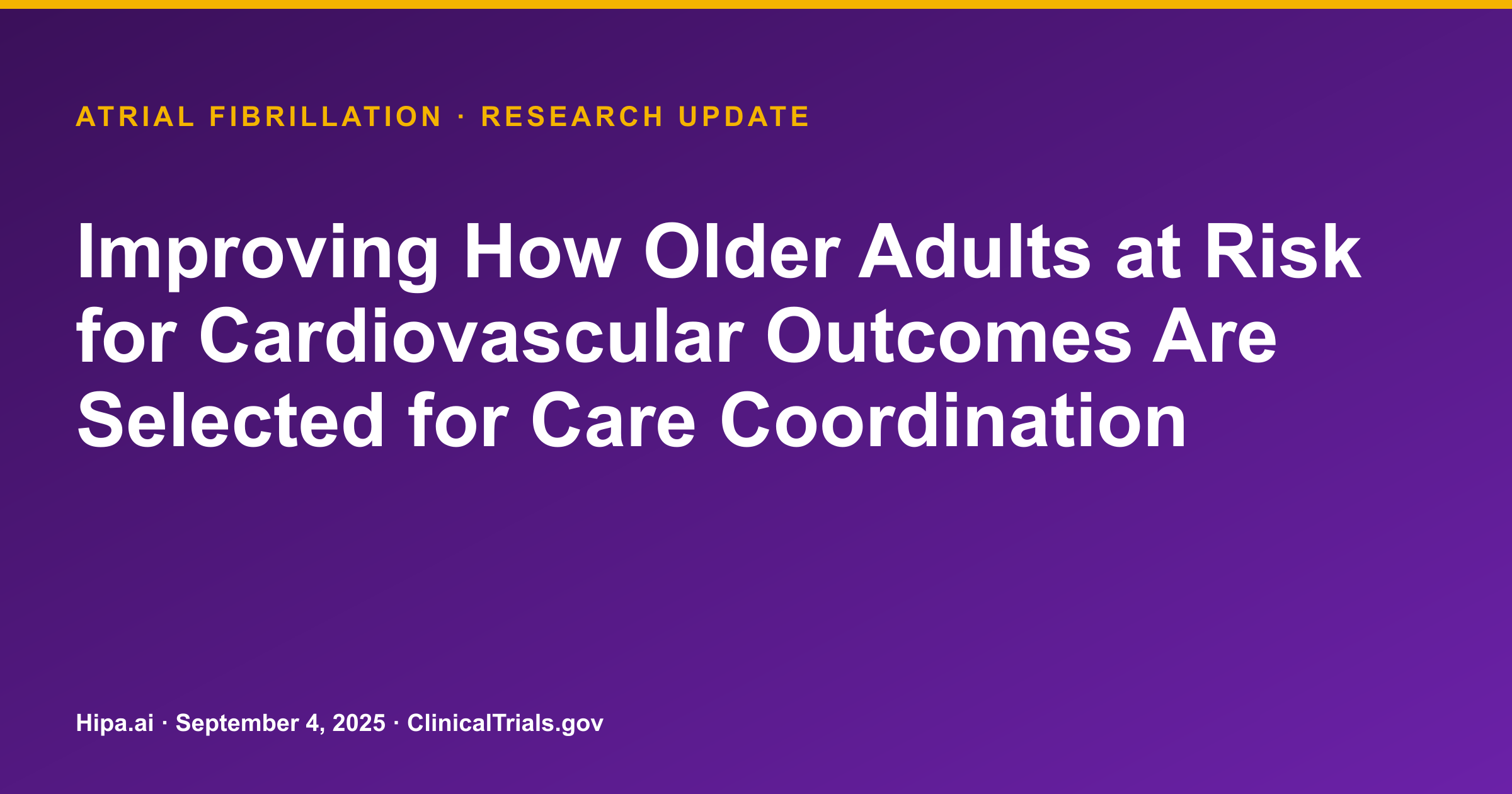 Care Coordination Strategy for Older Adults: Higher ED/Hospital Visits — research update card