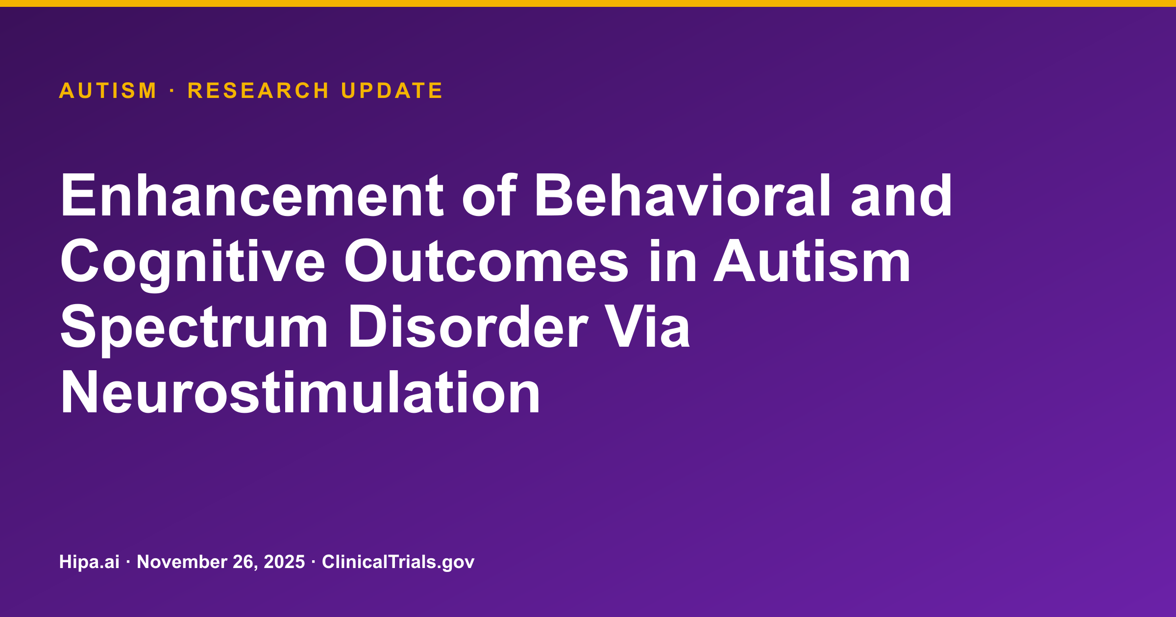 Autism: Neurostimulation Trial Results Posted for 16 Participants — research update card