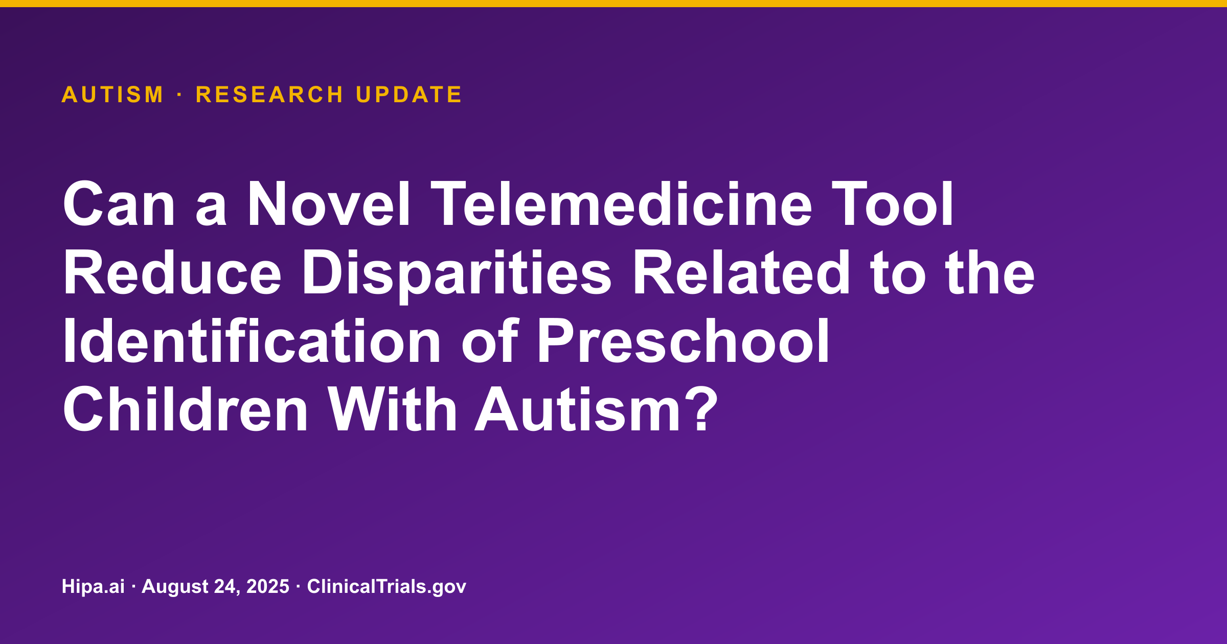 Autism: Telemedicine Tool Shows Promising Results for Diagnosis — research update card
