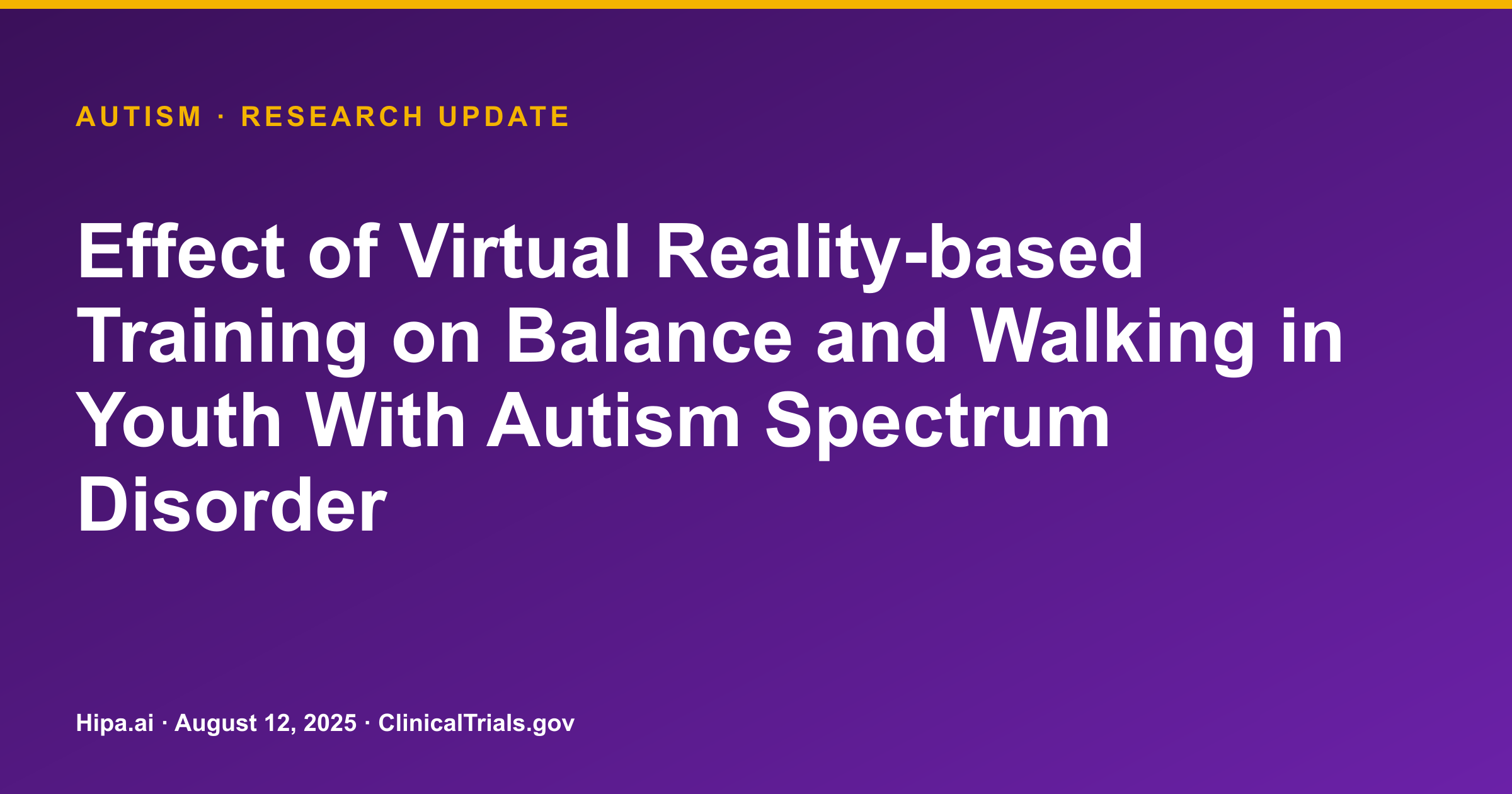 Autism: Virtual Reality Training Shows Varied Balance Outcomes — research update card