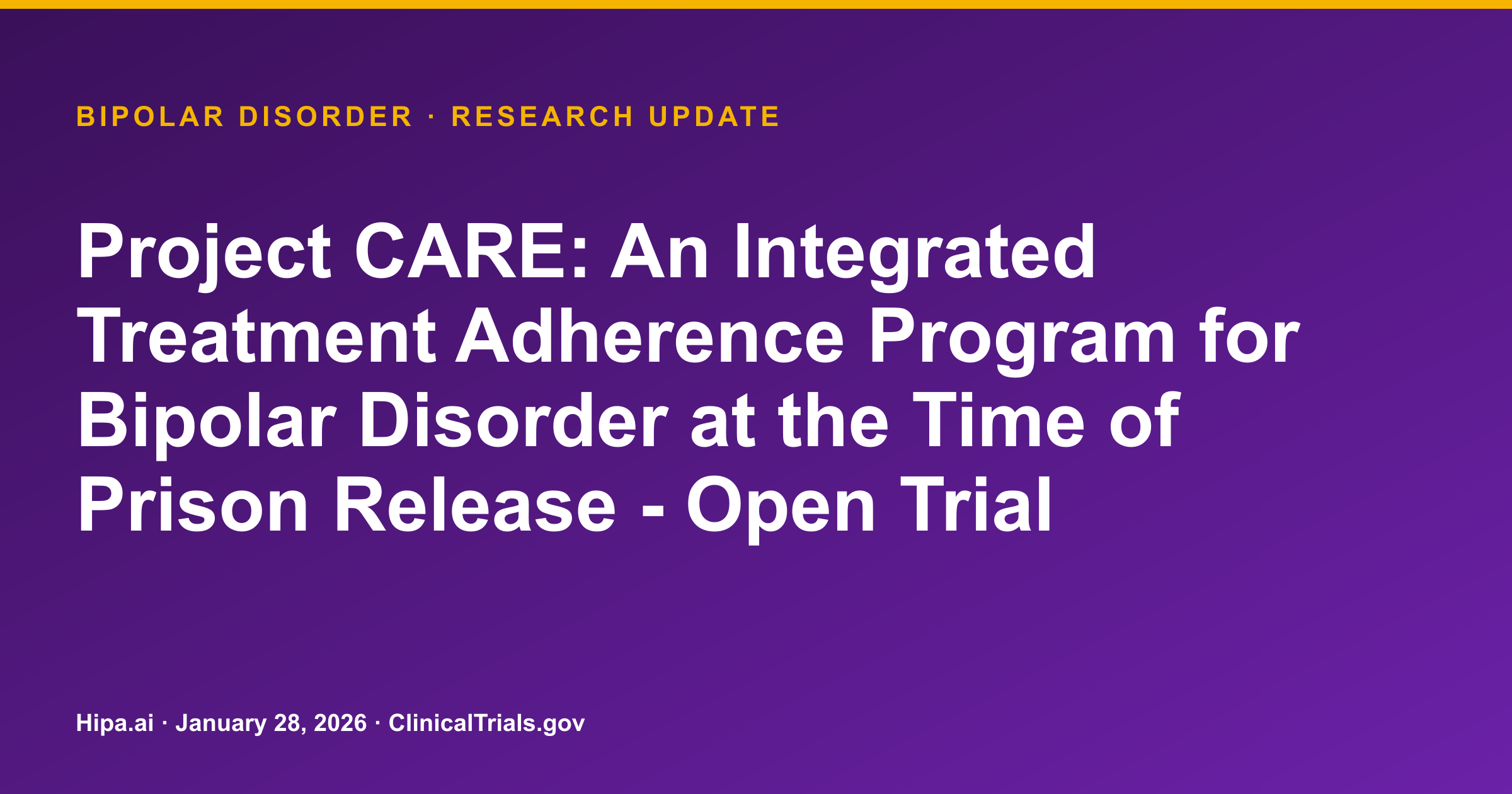 Bipolar Disorder: Project CARE Trial Posts Preliminary Feasibility Results — research update card