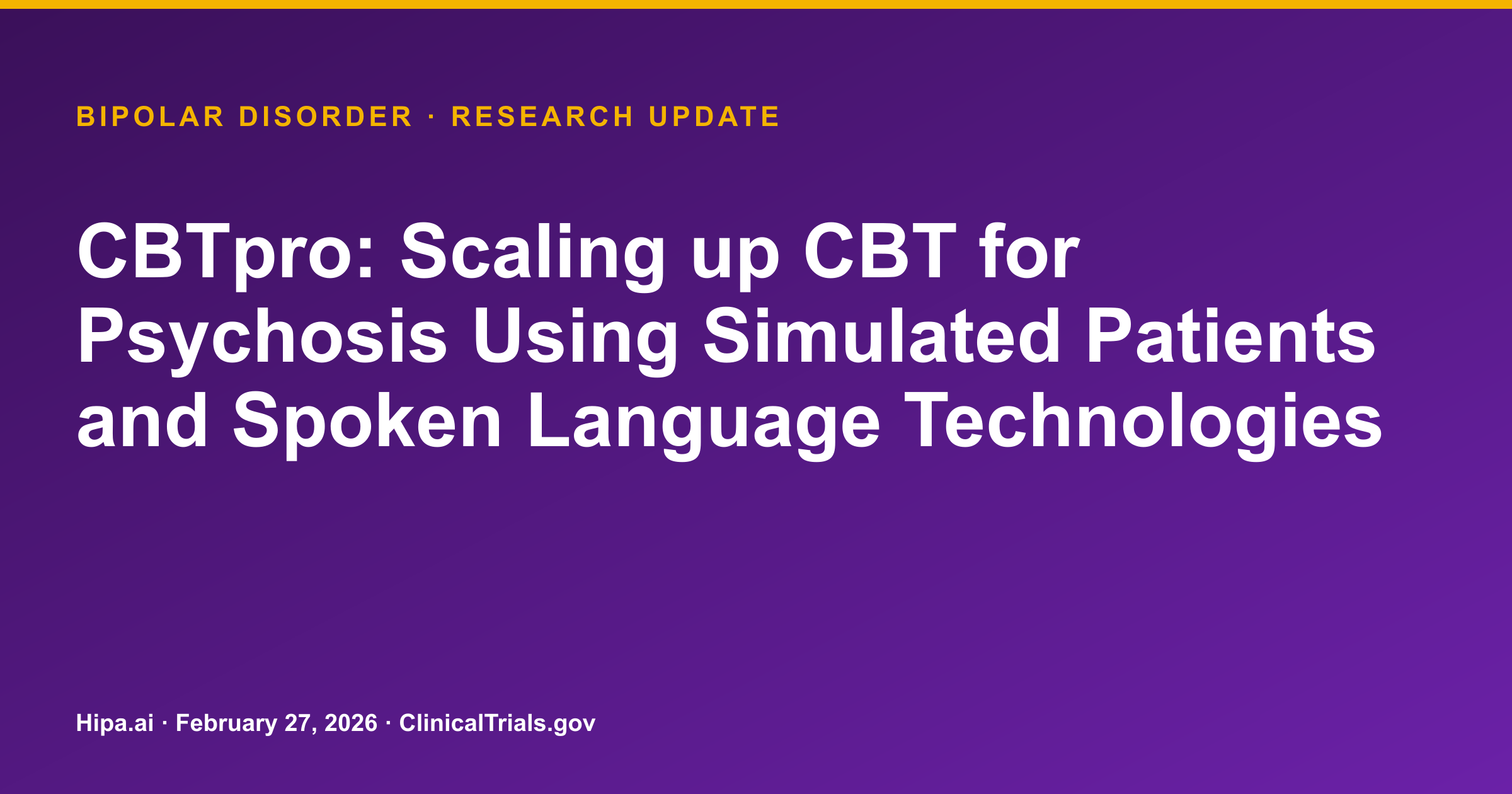 Bipolar Disorder: CBTpro Trial Results Posted for Psychosis Training Tool — research update card