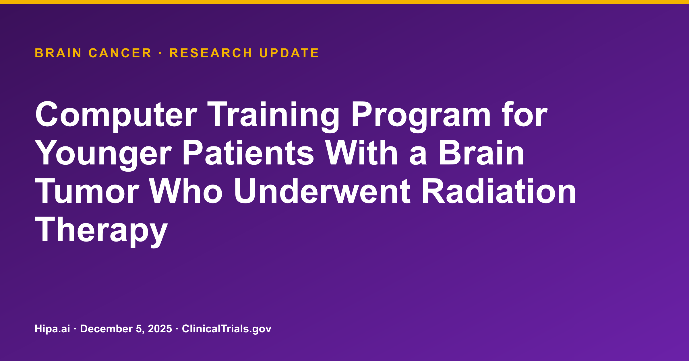 Brain Cancer: Computer Training Program Compliance Results Posted — research update card
