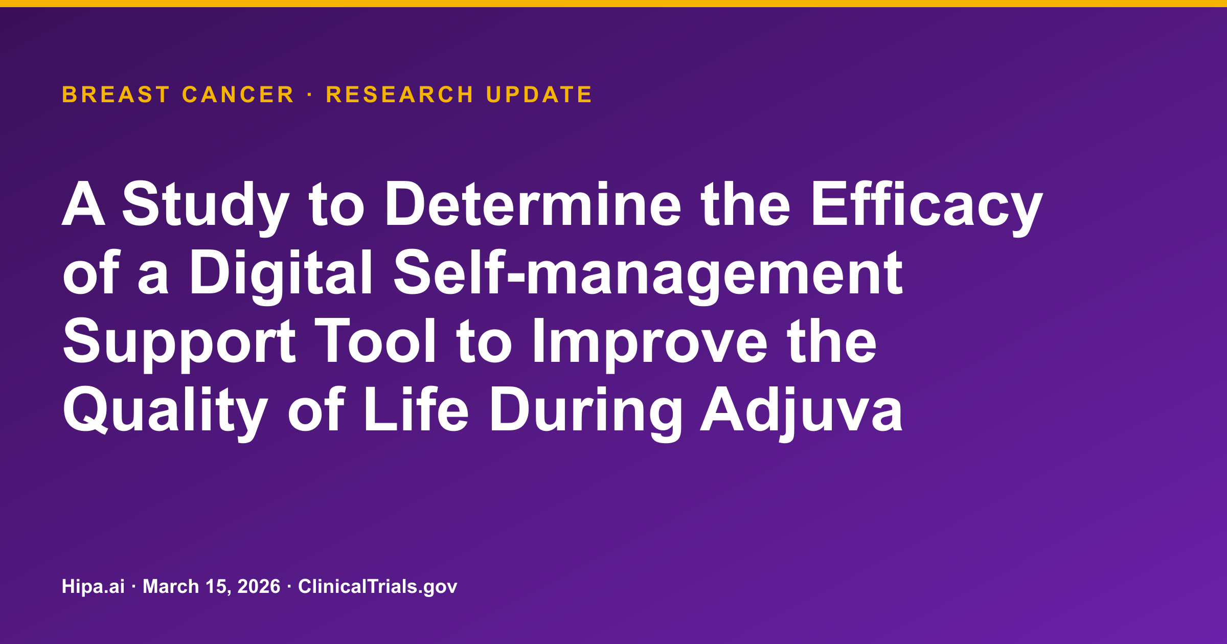 Breast Cancer: Digital Self-management Tool Trial Reaches Primary Completion — research update card