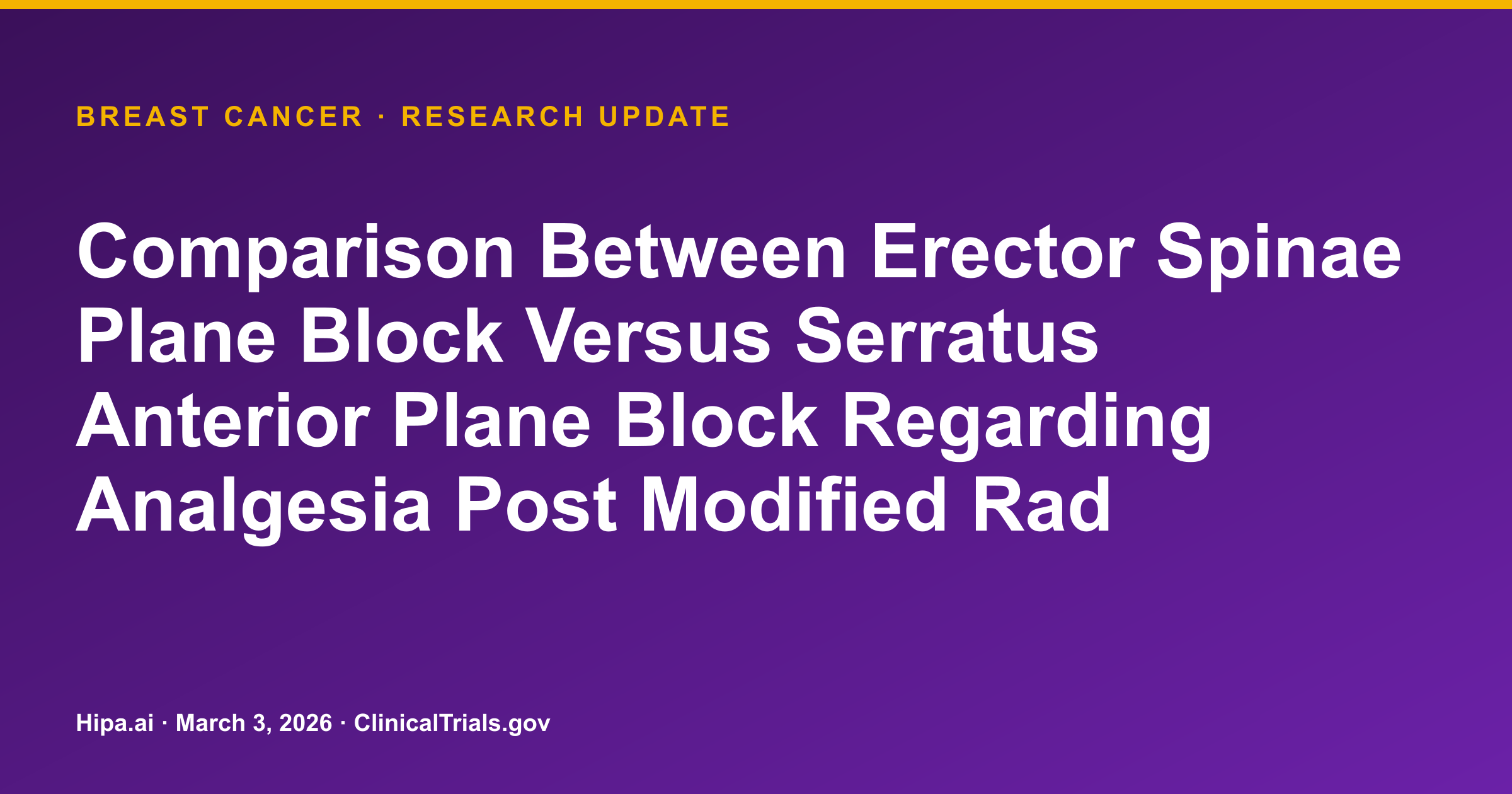 Breast Cancer Analgesia Block Trial Reaches Primary Completion — research update card