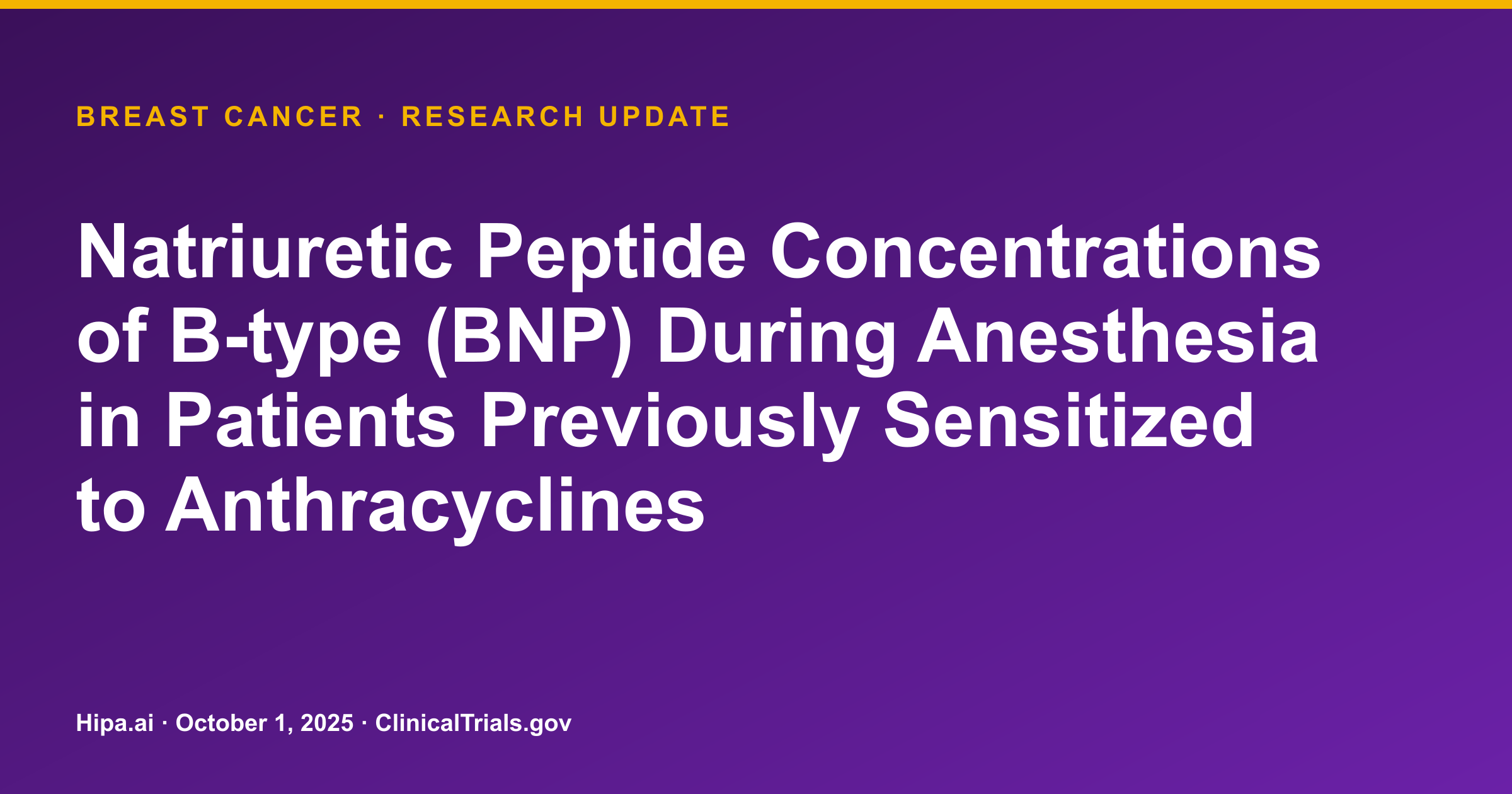 Breast Cancer: No Significant Difference in NT-proBNP Levels During Anesthesia — research update card