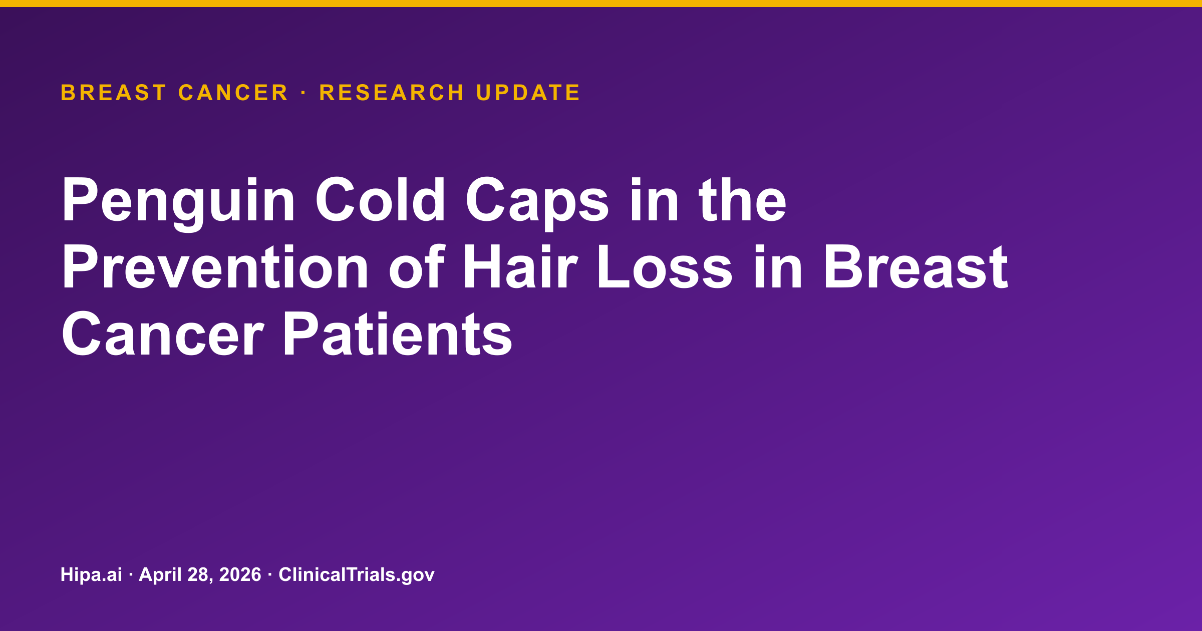 Penguin Cold Caps Trial Posts Results for Breast Cancer Hair Loss — research update card
