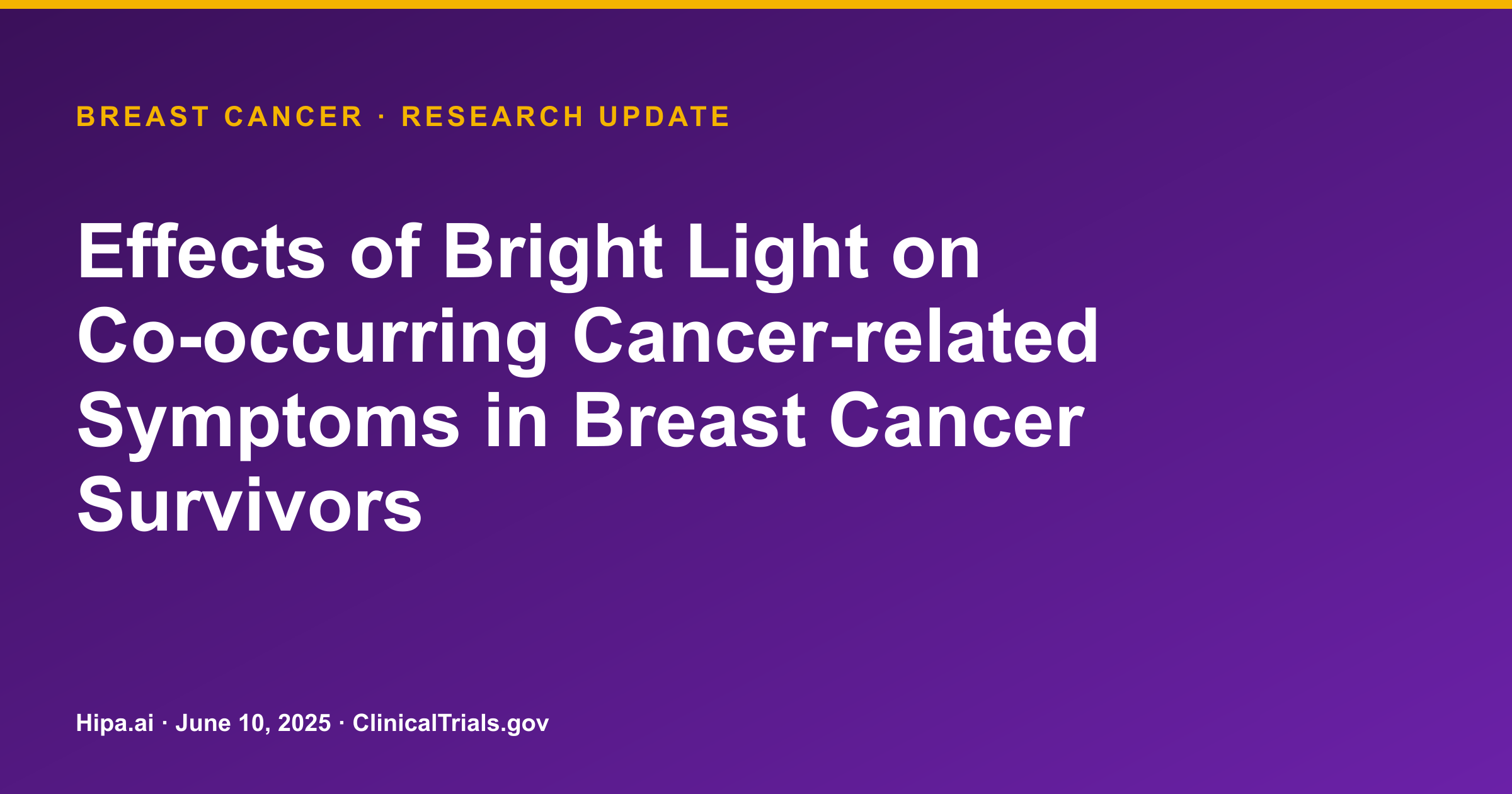Breast Cancer: Bright Light Trial Results Posted for Symptom Management — research update card