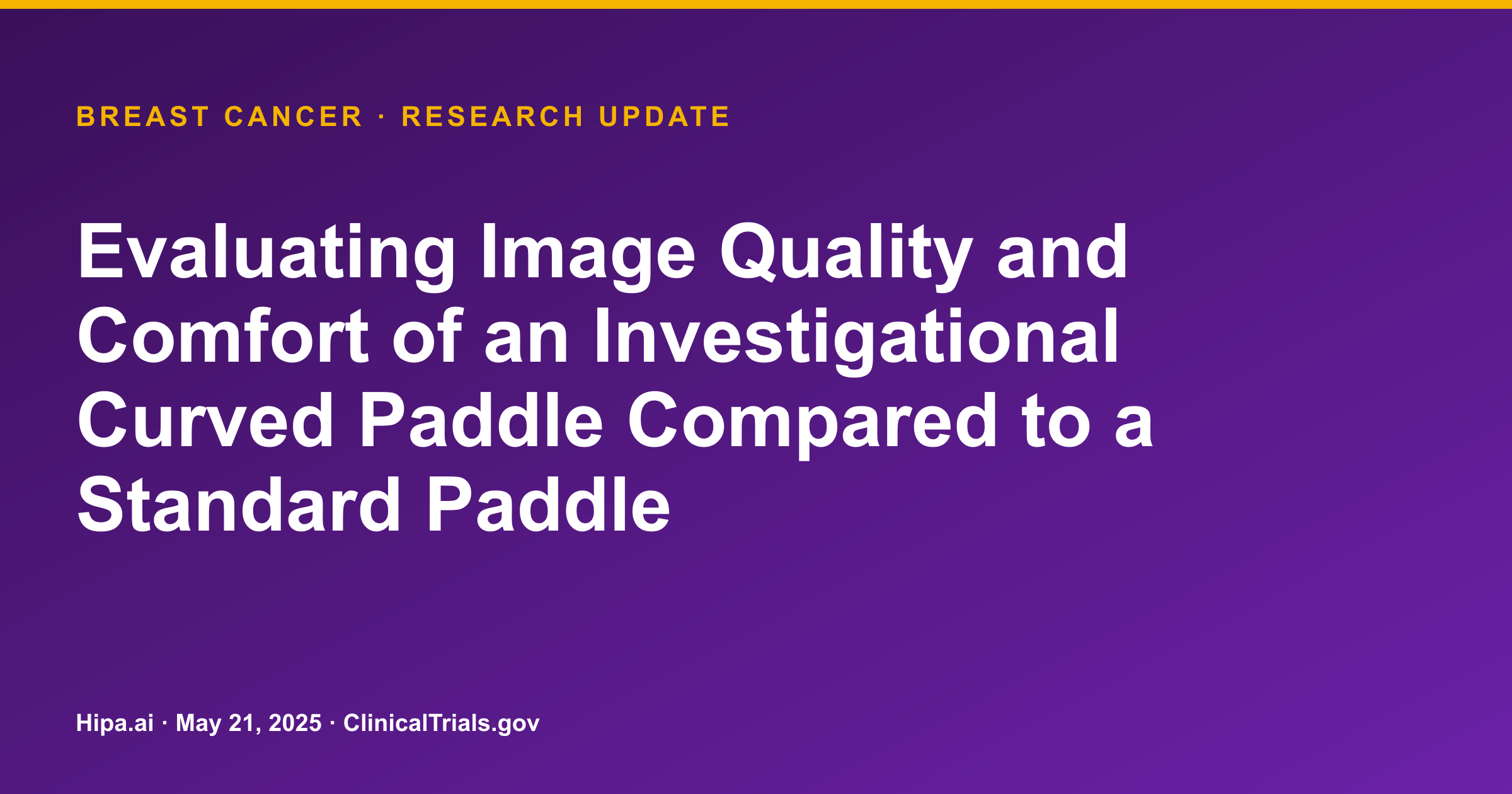 Investigational Curved Paddle Improves Breast Cancer Screening Comfort — research update card