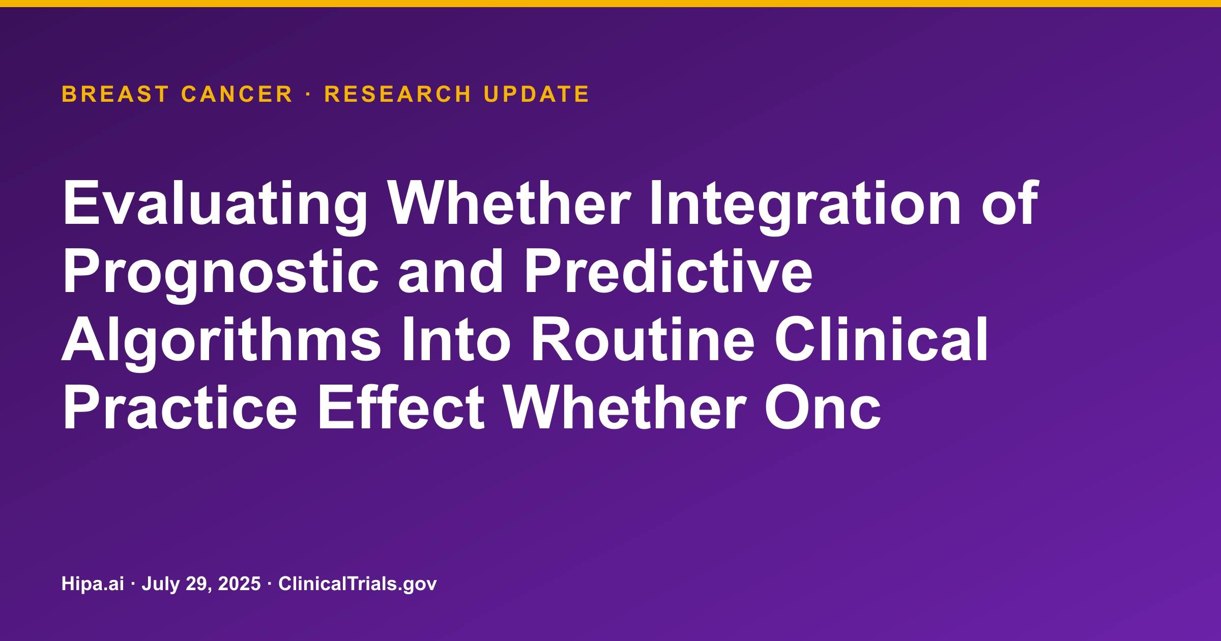 Breast Cancer: Trial Results Posted for Multigene Assay Study — research update card