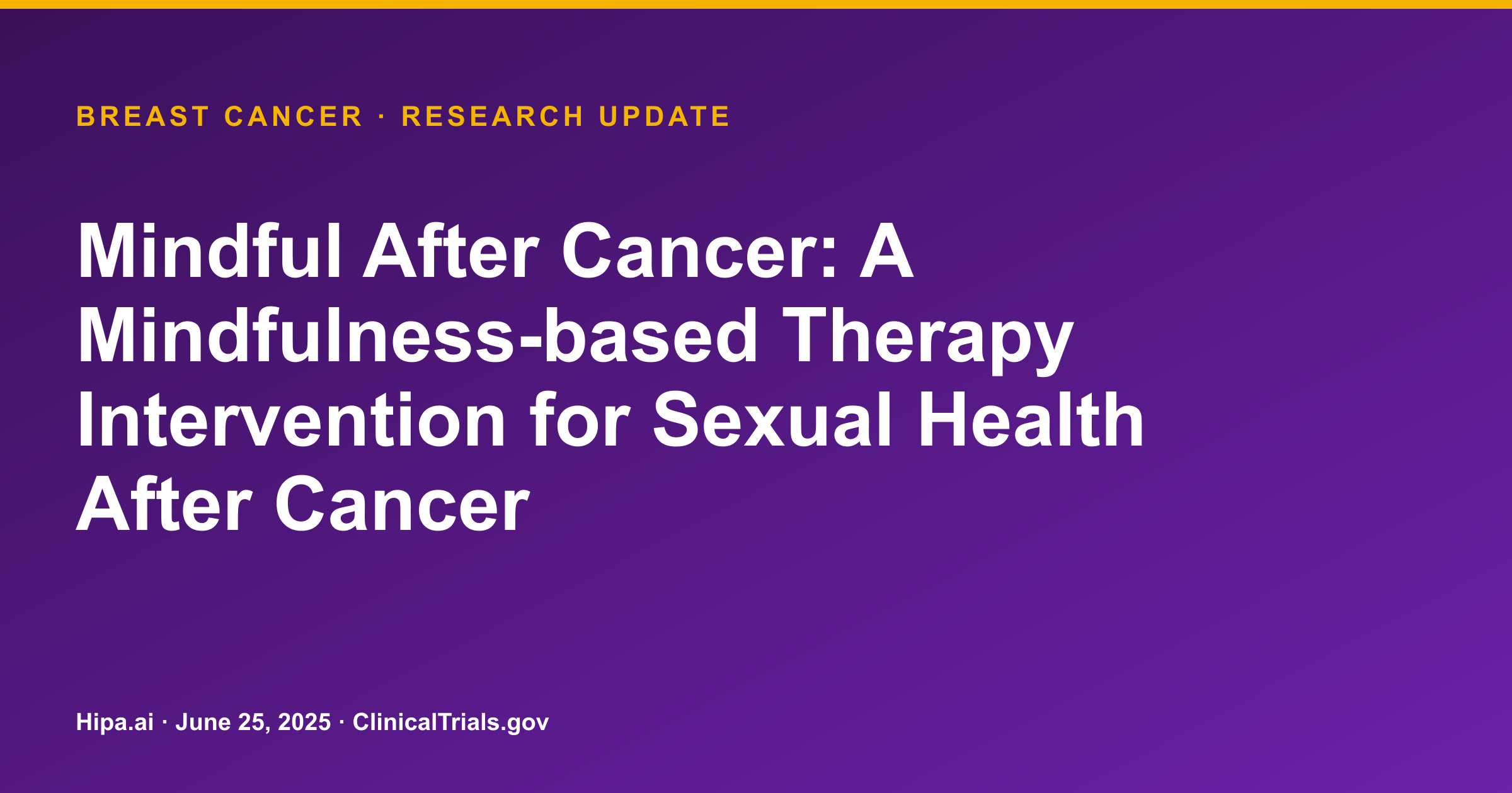 Mindful After Cancer Intervention Shows Feasibility and Acceptability — research update card