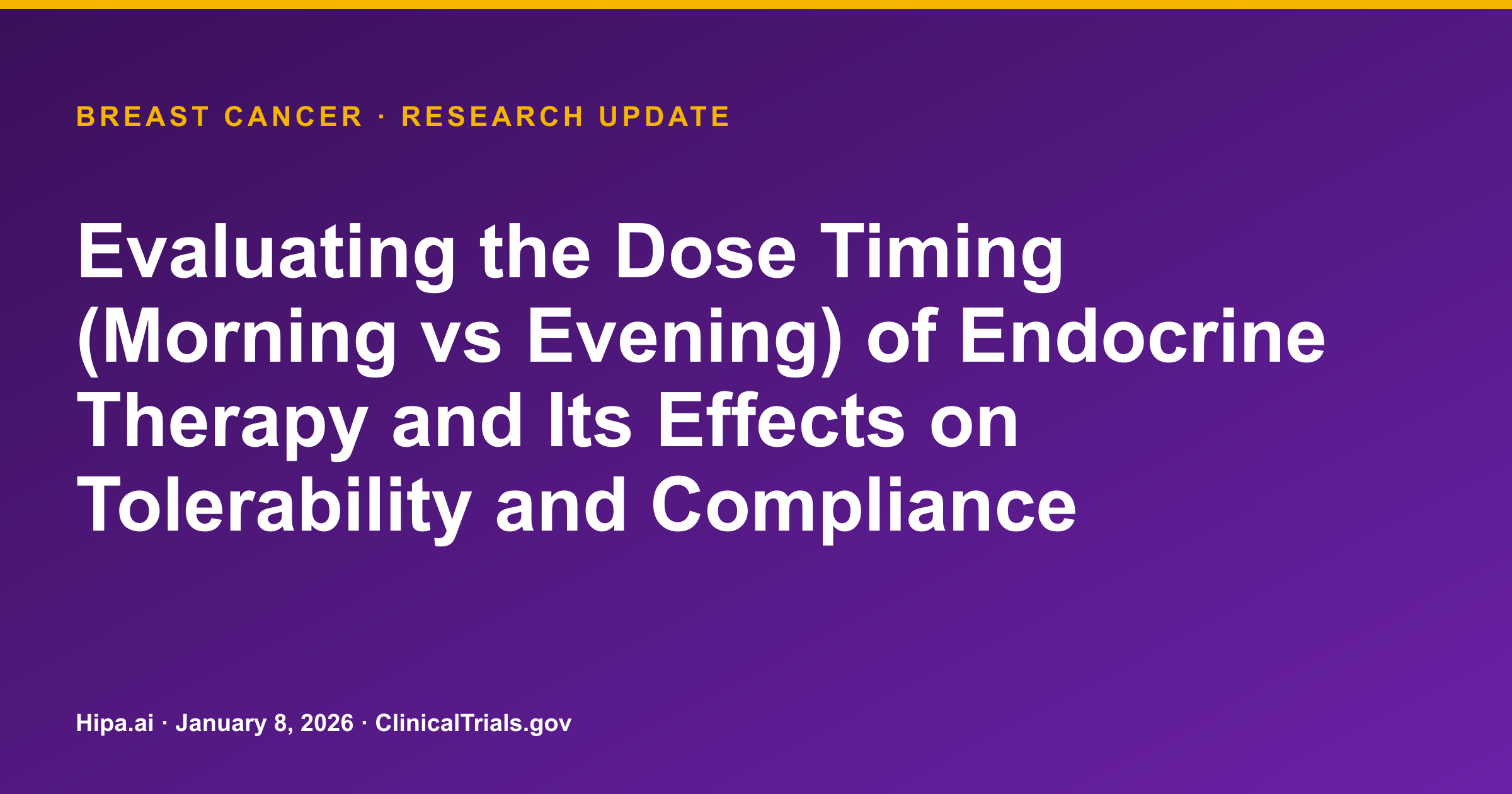 Breast Cancer: Evening Endocrine Therapy Shows Greater Toxicity Reduction — research update card