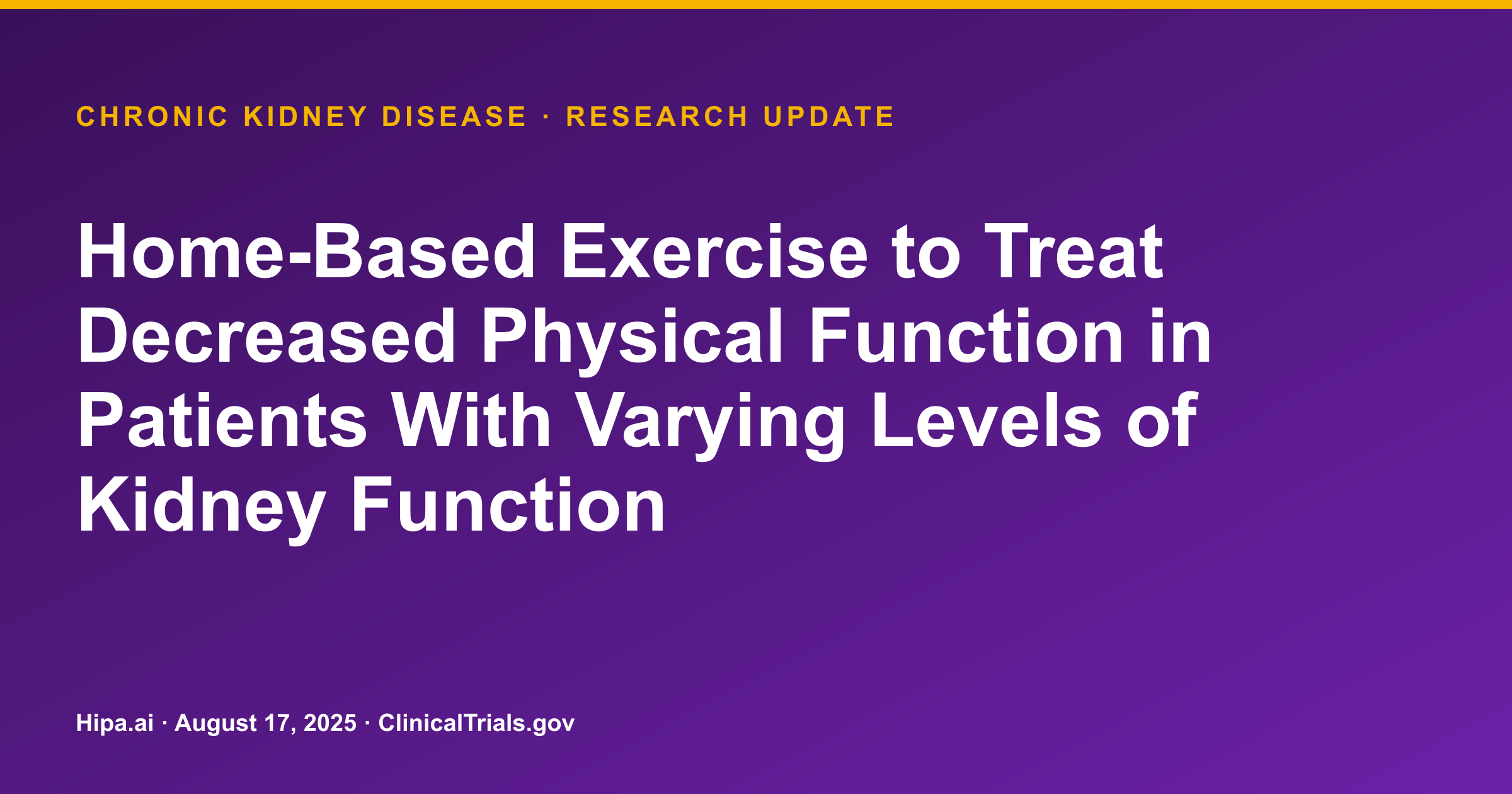 Chronic Kidney Disease: Home Exercise Pilot Study Posts Mixed Physical… — research update card