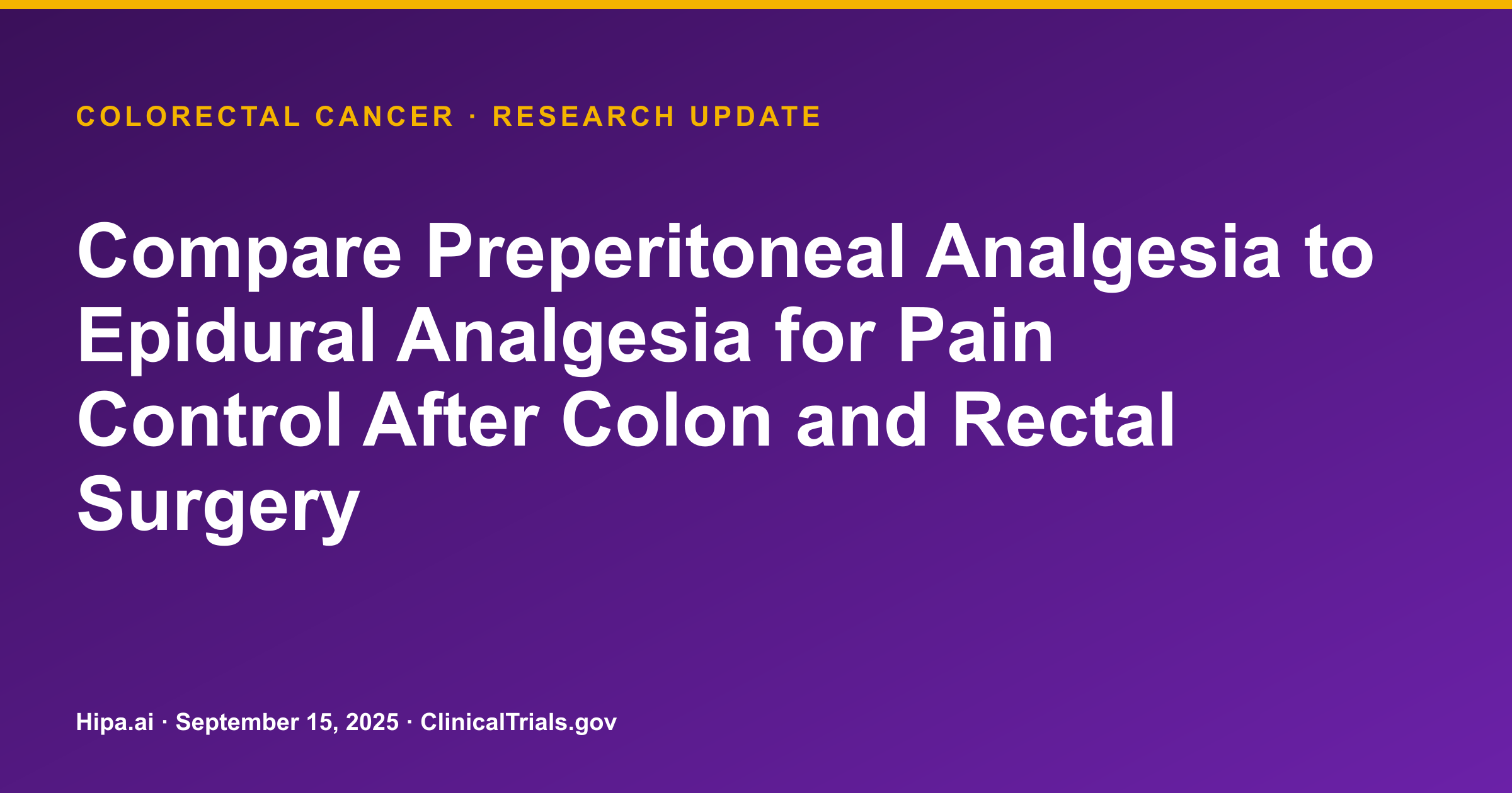 Colorectal Cancer Surgery: Epidural Analgesia Shows Lower Pain Scores — research update card