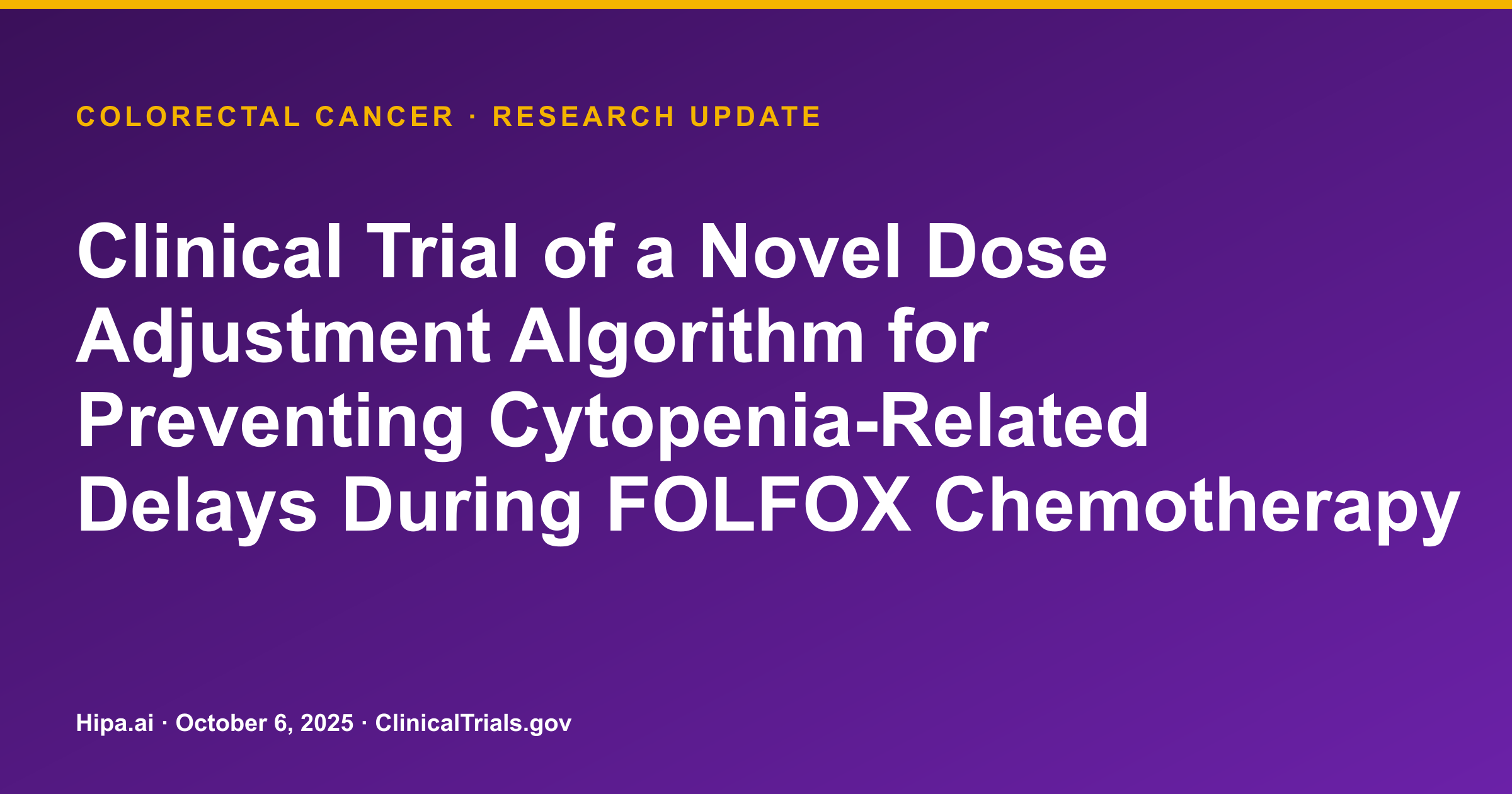 Colorectal Cancer: Novel Algorithm Reduces Chemotherapy Delays — research update card
