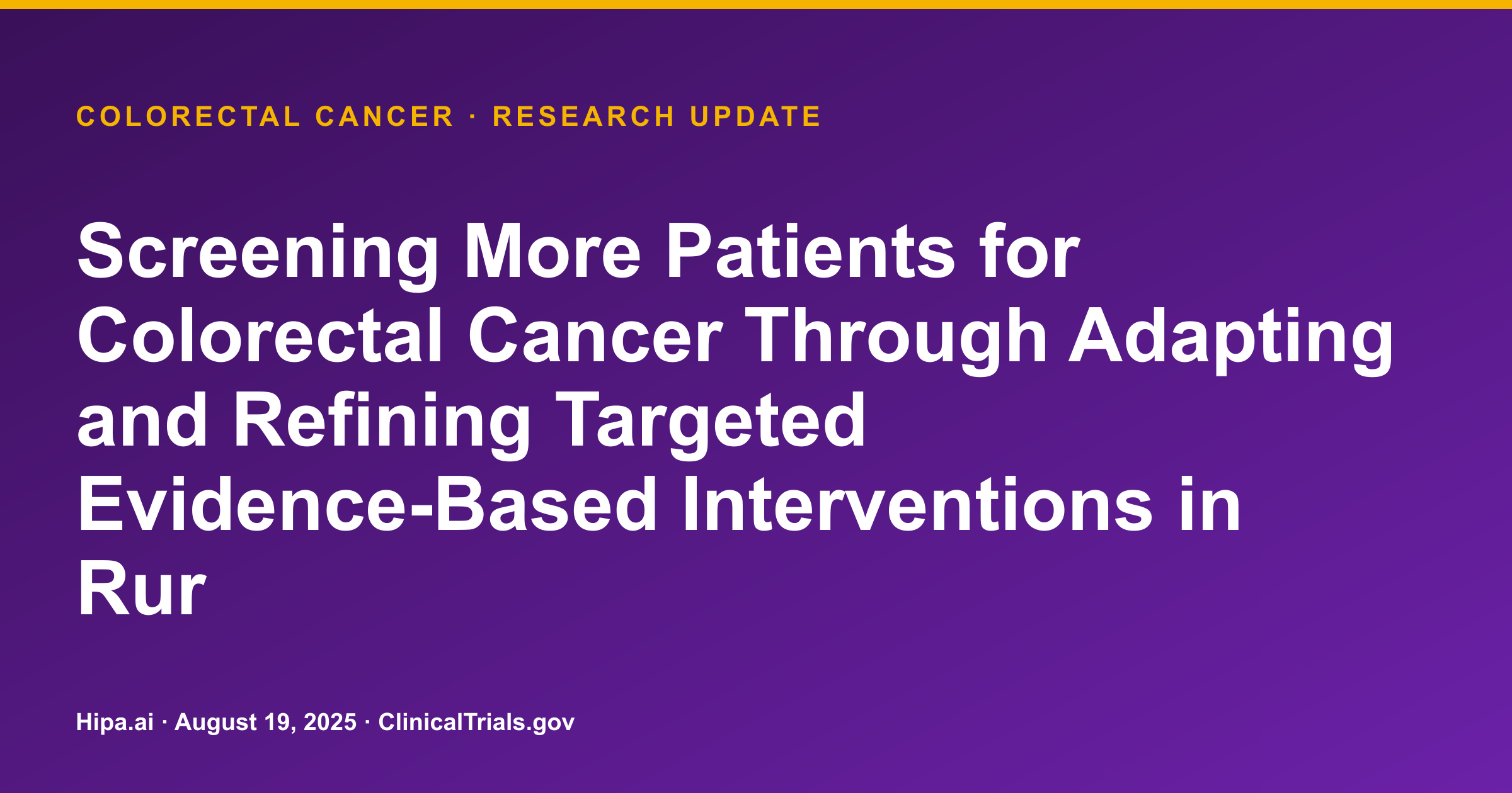Colorectal Cancer Screening Rates Improve with SMARTER CRC Intervention — research update card