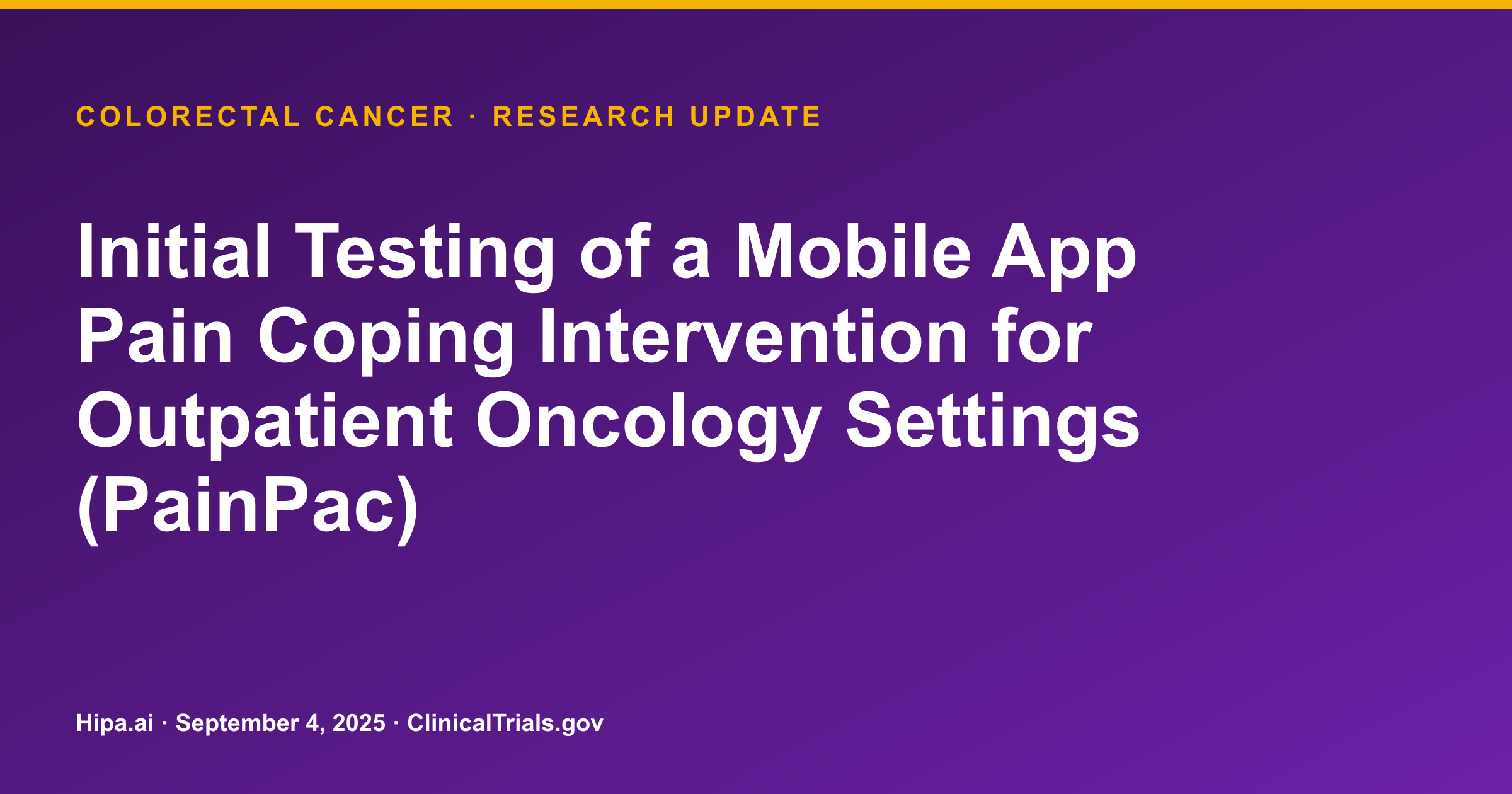 Colorectal Cancer: PainPac Mobile App Shows Feasibility and Acceptability — research update card