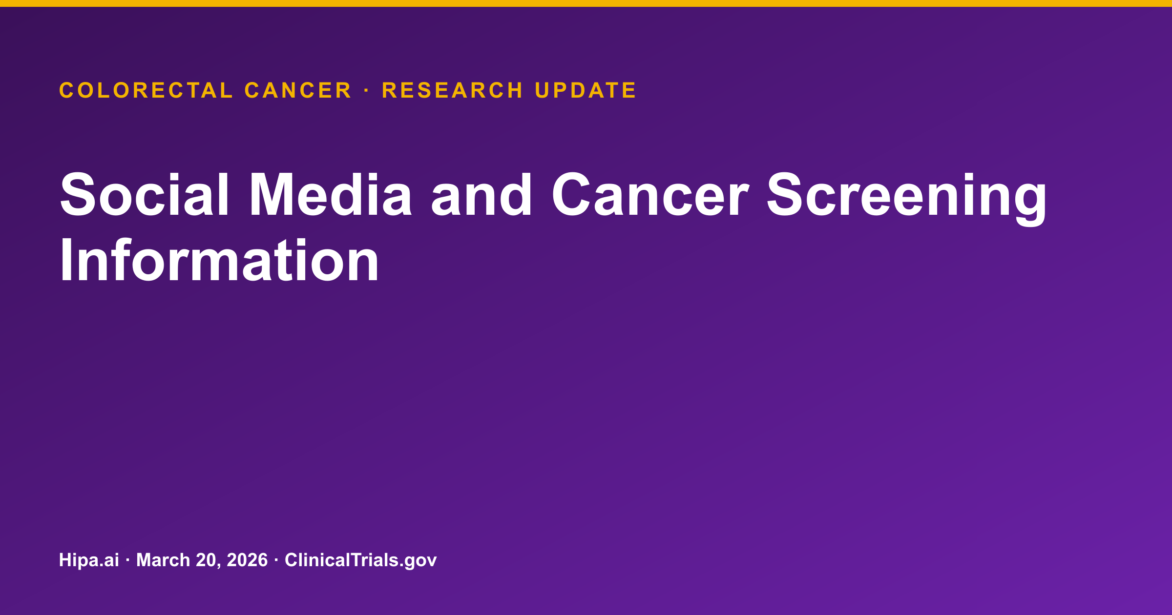 Colorectal Cancer: Social Media Study Results Posted on Screening Intentions — research update card
