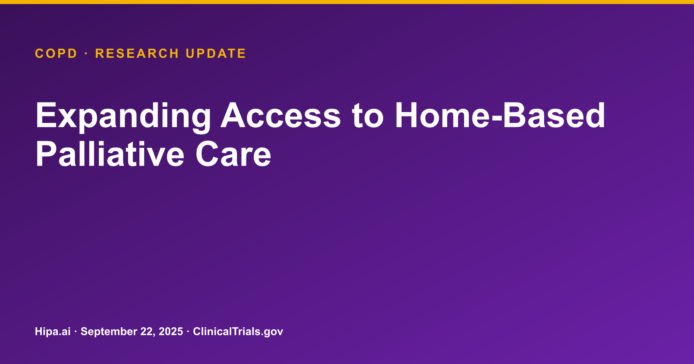 Palliative Care Trial for COPD, Cancer, CHF Posts Results, Terminated Early — research update card