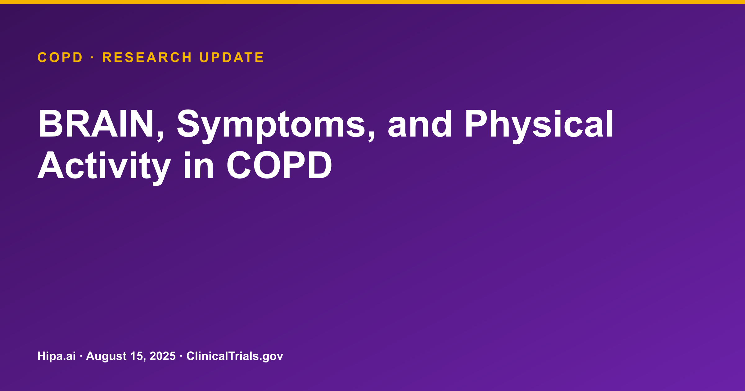 COPD: Trial Results Posted on Brain, Symptoms, and Physical Activity — research update card