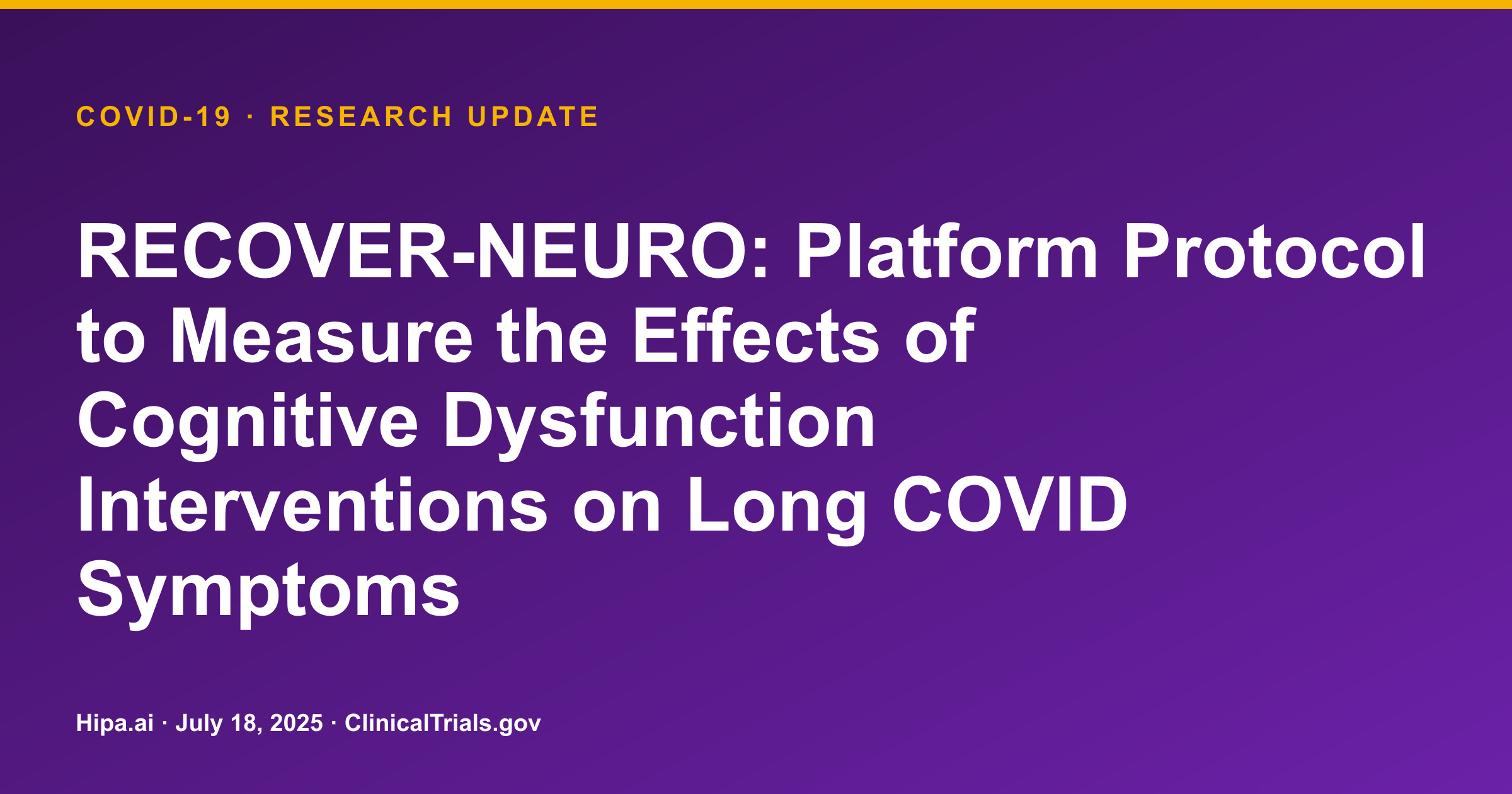 Long COVID Trial RECOVER-NEURO Posts Enrollment Data for Cognitive Dysfunction… — research update card