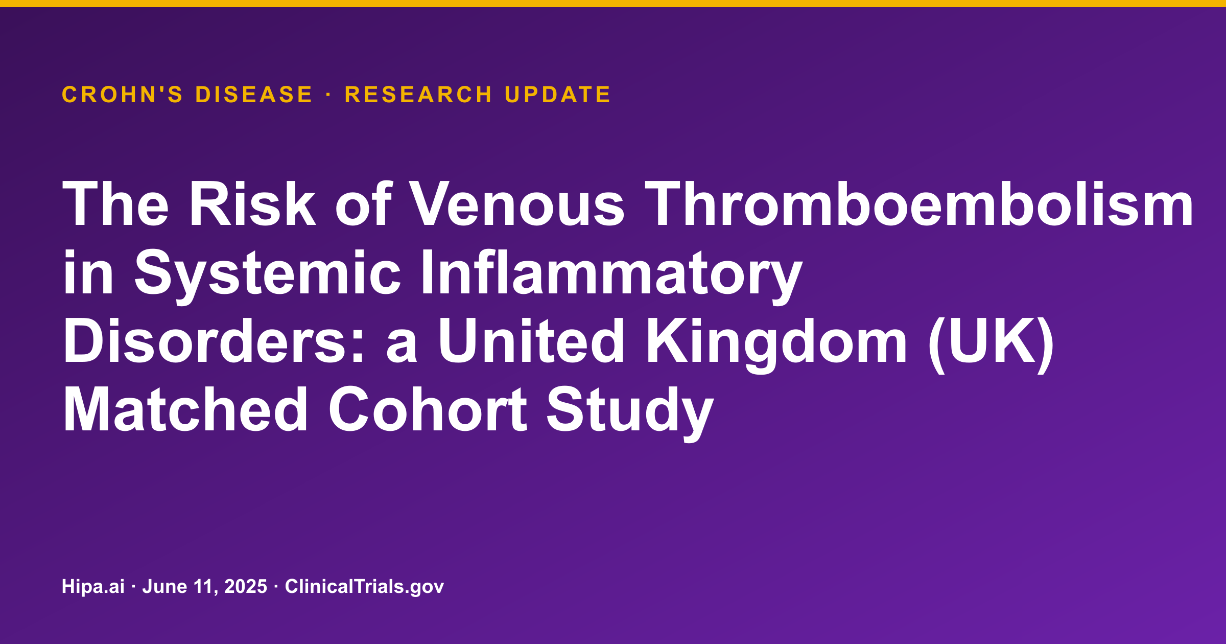 Crohn's Disease: UK Study Posts VTE, PE, DVT Risk Data — research update card