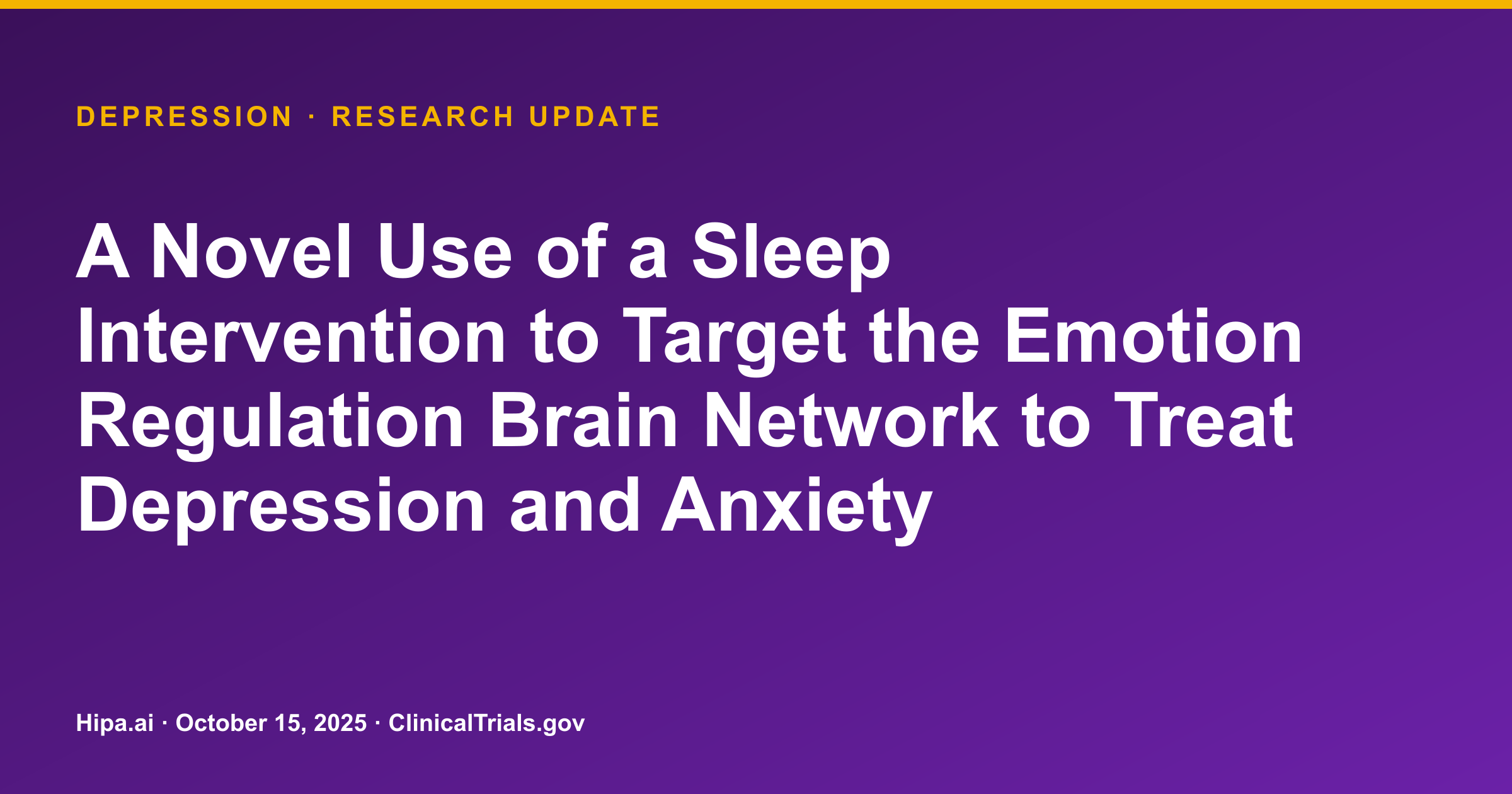 Depression: Sleep Intervention Reduces Amygdala Reactivity to Conscious Fear — research update card