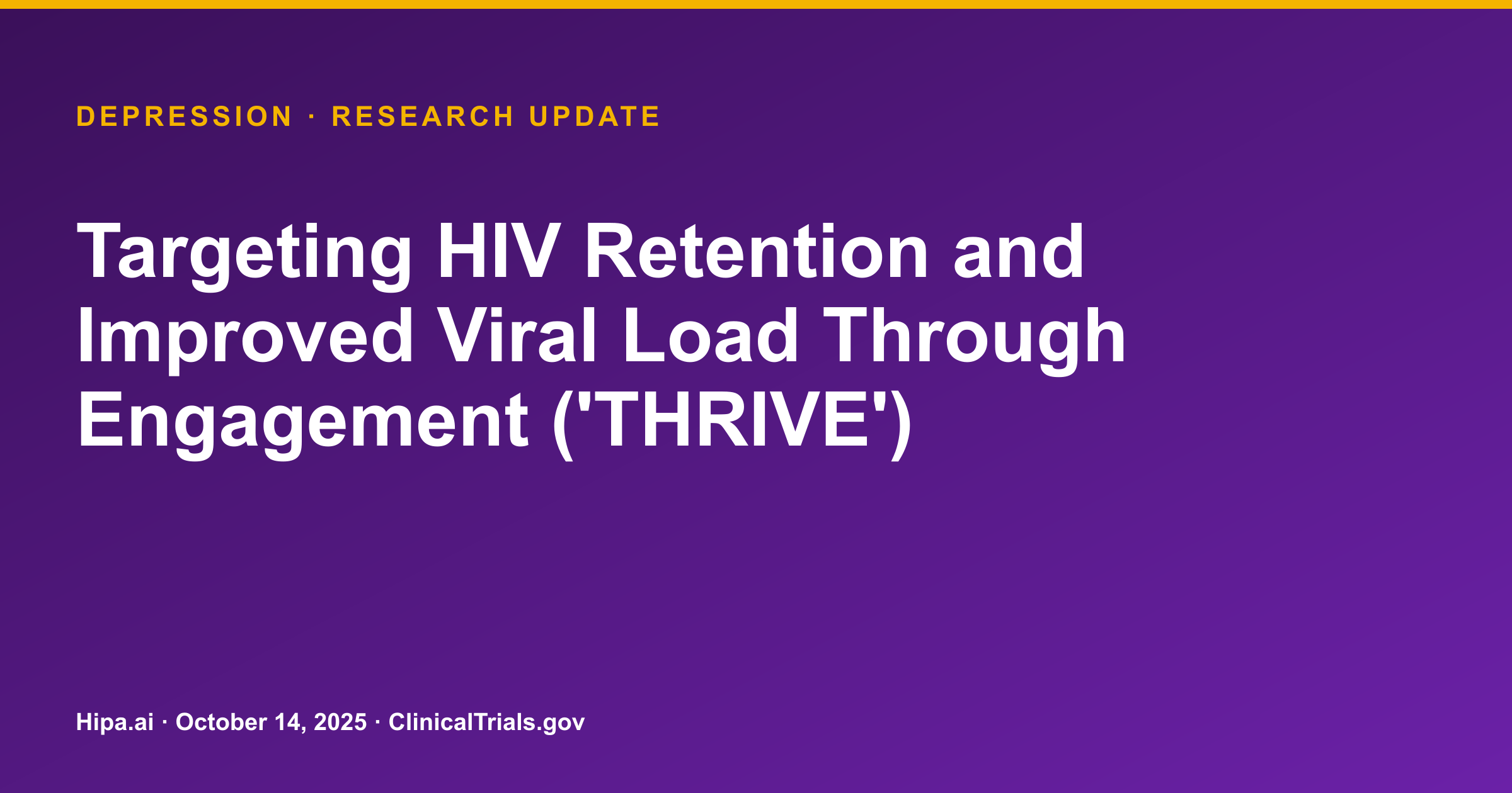 THRIVE Intervention Pilot Results Posted for HIV Care Retention — research update card