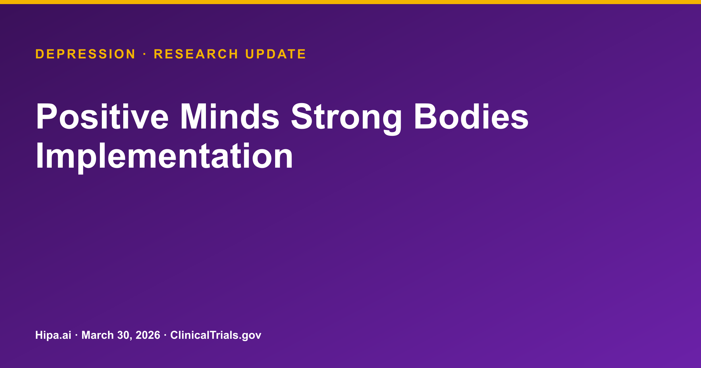 Depression: Positive Minds-Strong Bodies Enhanced Shows Improved Symptoms — research update card