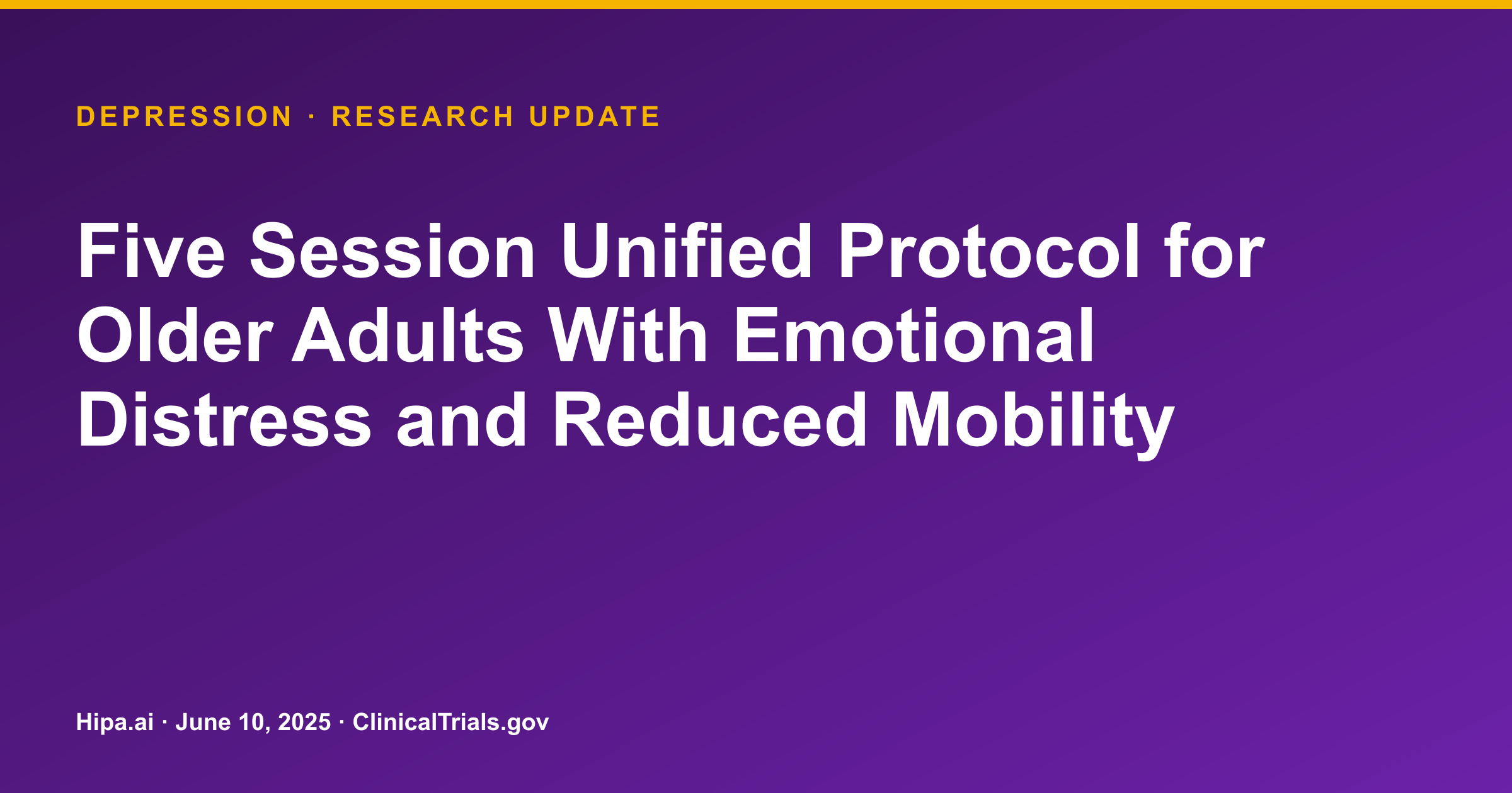 Unified Protocol for Older Adults: PSFS Mean Difference of 3.4 Posted — research update card
