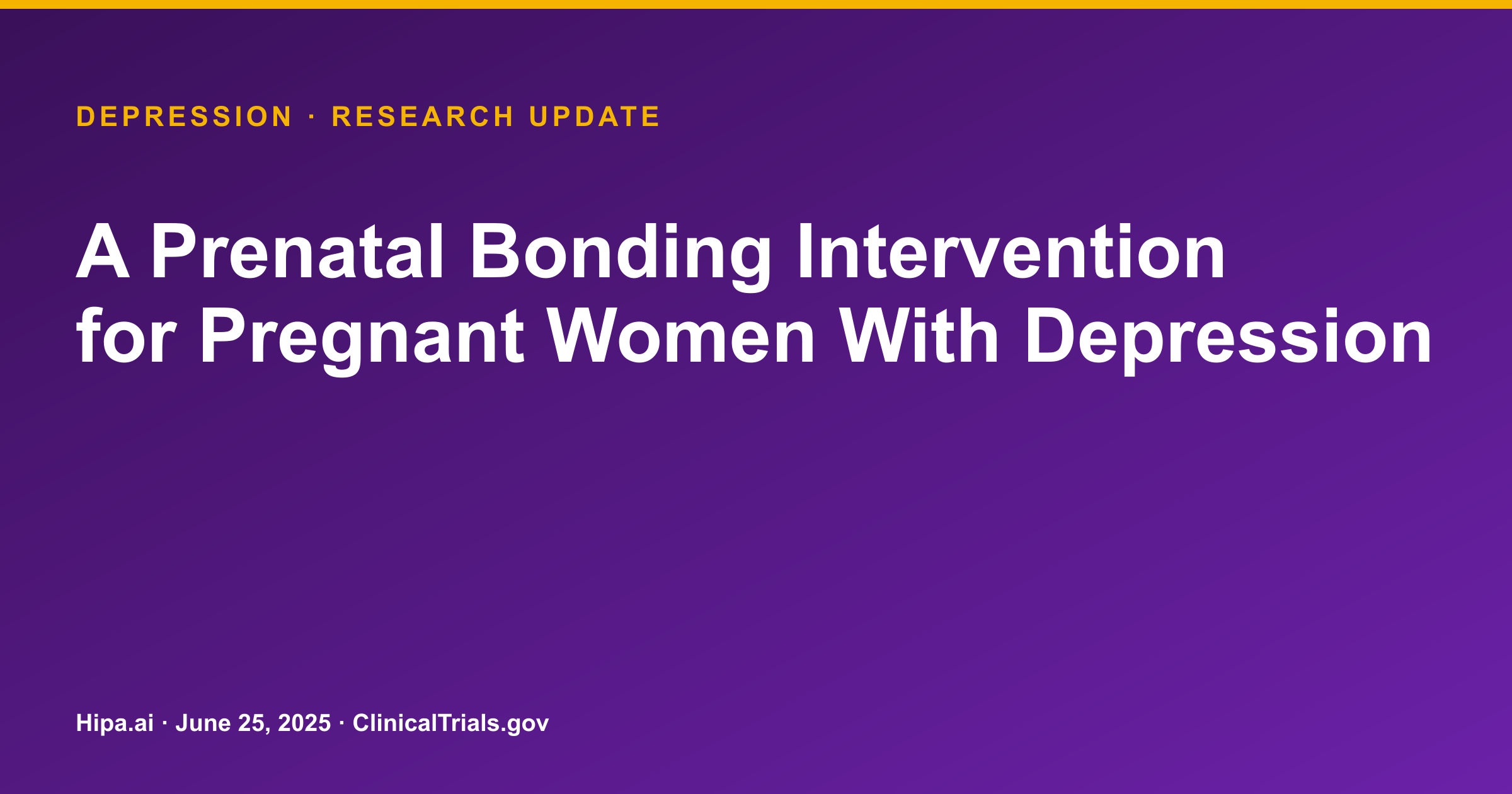 Depression: Prenatal Bonding Intervention Improves Mood and Maternal Bonding — research update card