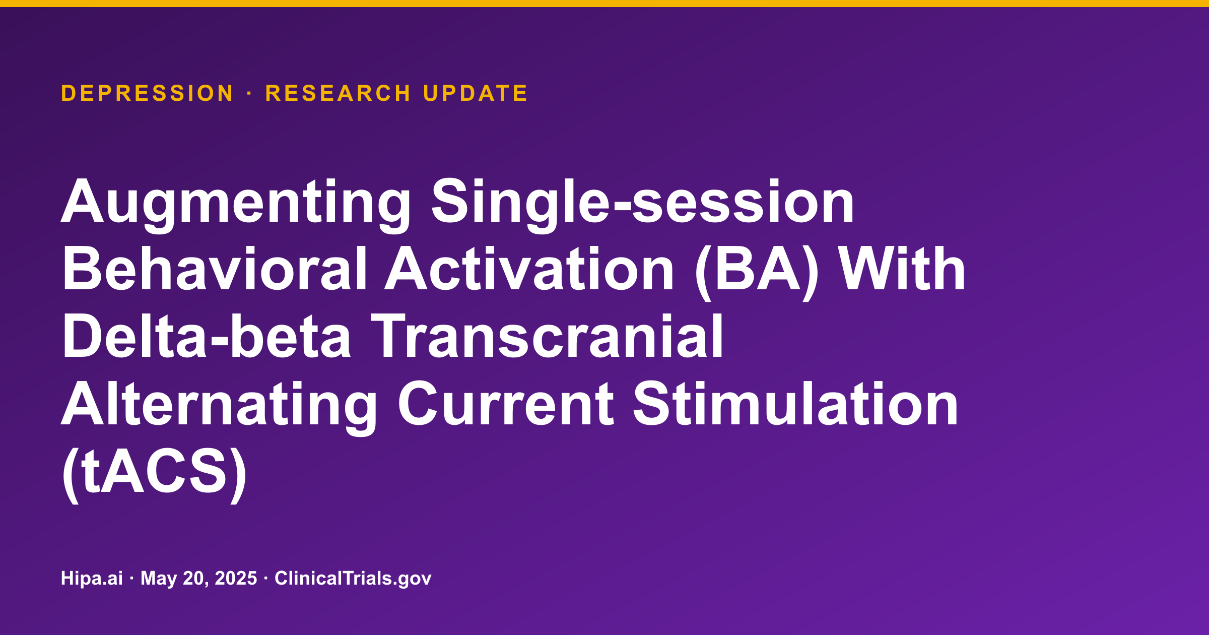 Depression: Delta-beta tACS Augmentation Shows Similar Clinician-Rated Symptoms — research update card