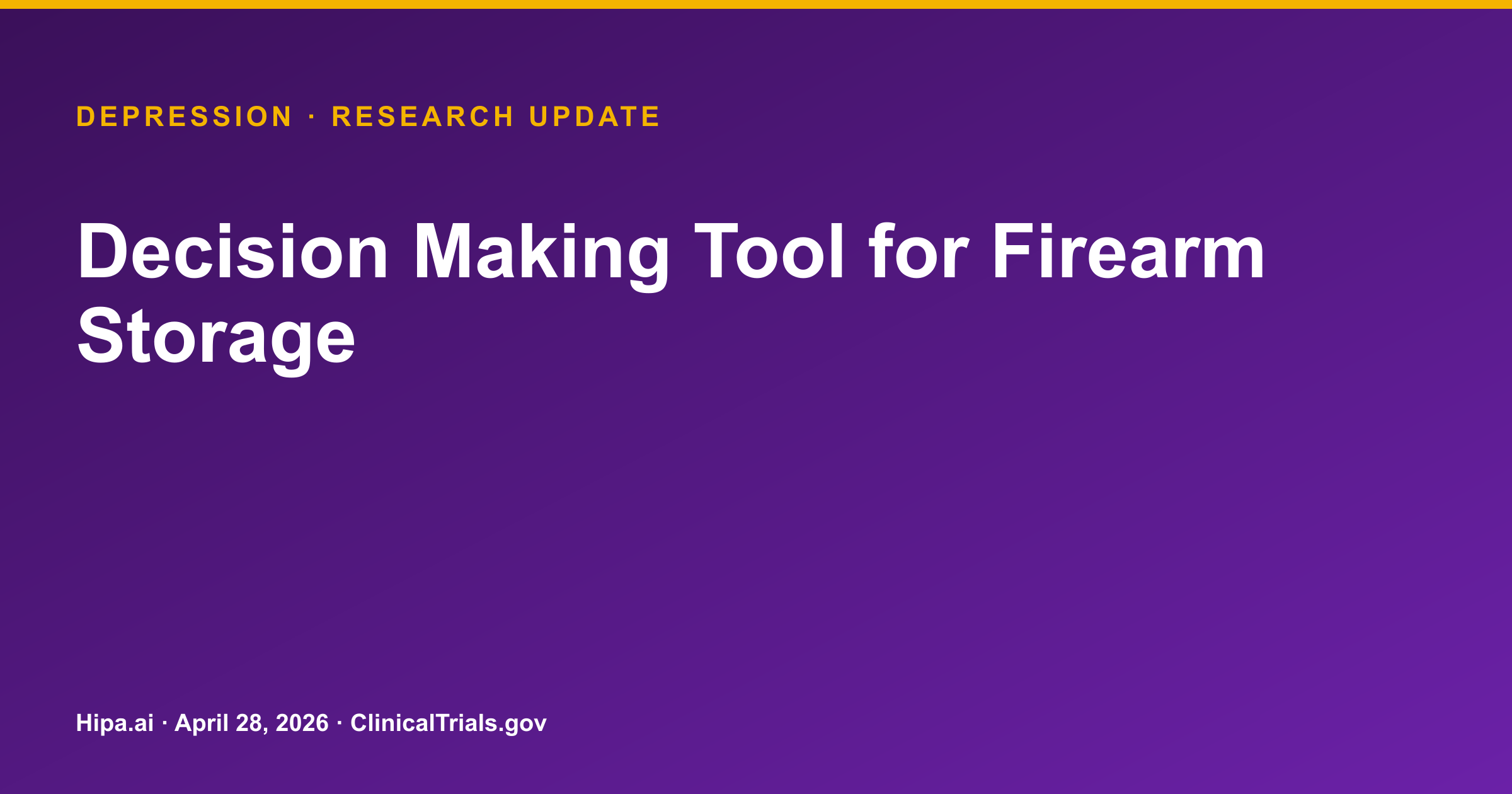 Firearm Storage Decision Tool Pilot Study Results for Depression Posted — research update card