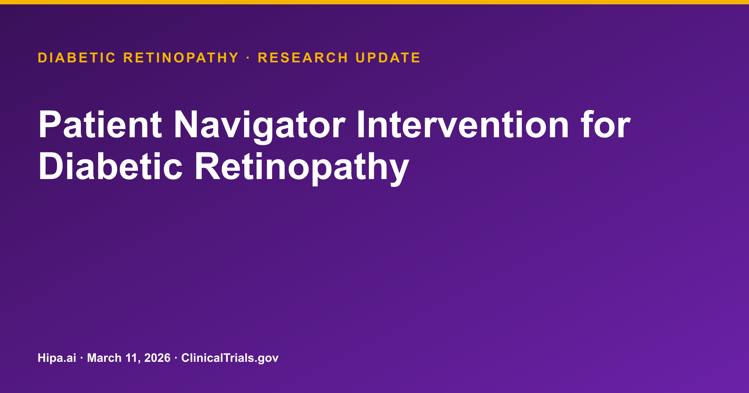 Diabetic Retinopathy: Patient Navigator Study Shows 71% Follow-up Exam… — research update card