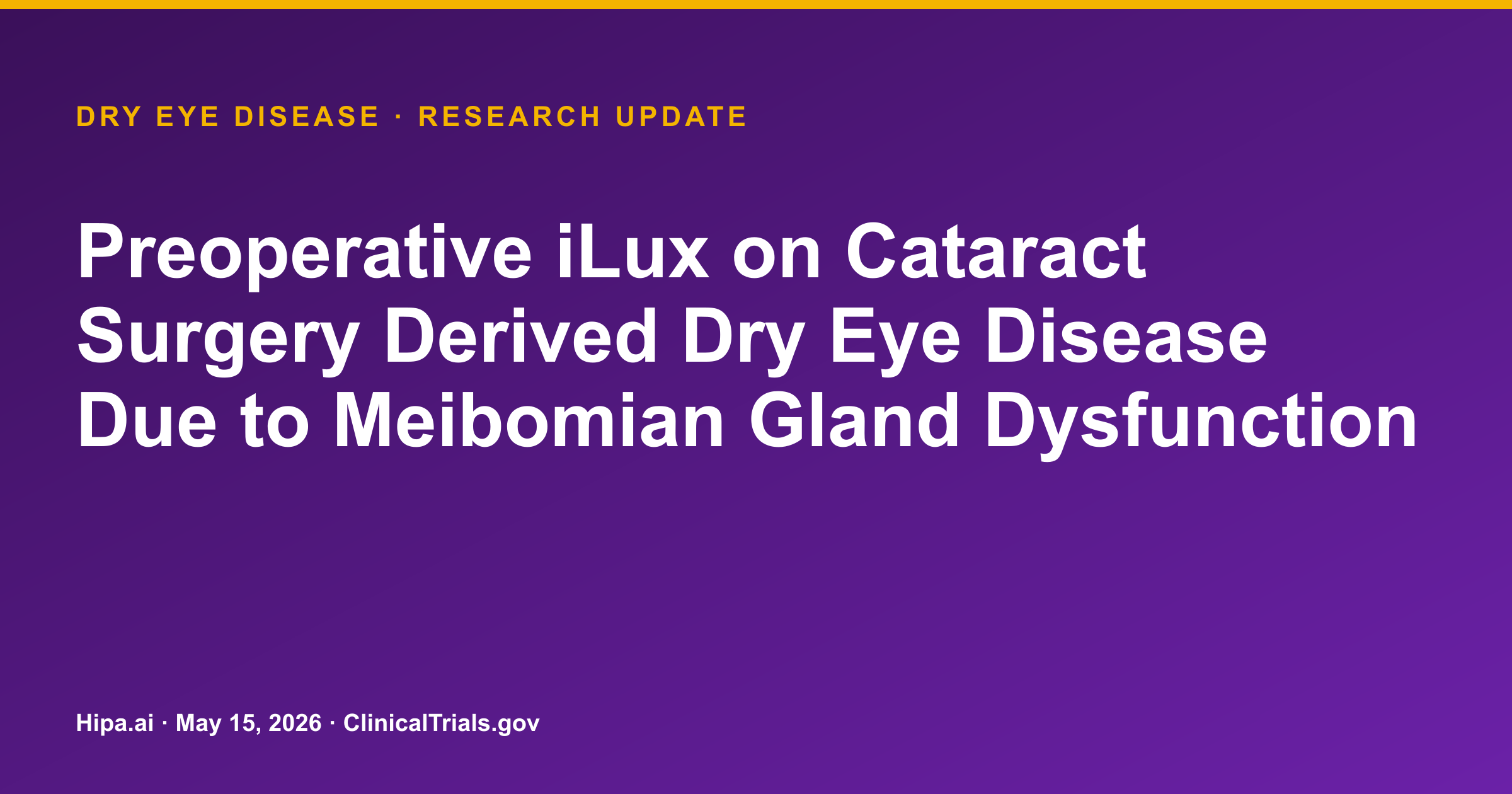 Dry Eye Disease: Systane iLux Improves Lipid Layer Thickness Pre-Cataract… — research update card